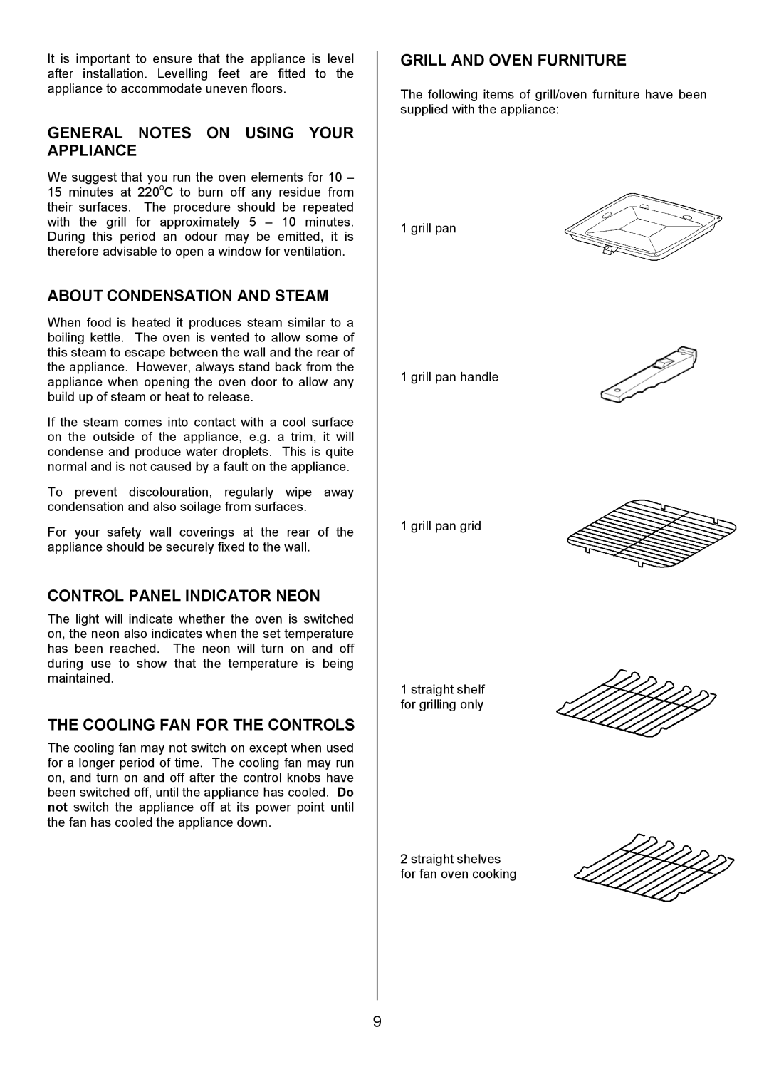 Tricity Bendix SE323 General Notes on Using Your Appliance, About Condensation and Steam, Control Panel Indicator Neon 