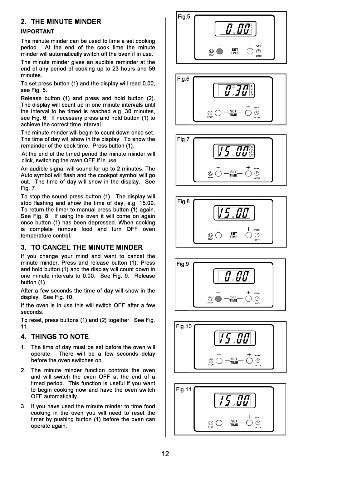 Tricity Bendix SE326 installation instructions To Cancel The Minute Minder, Things To Note 