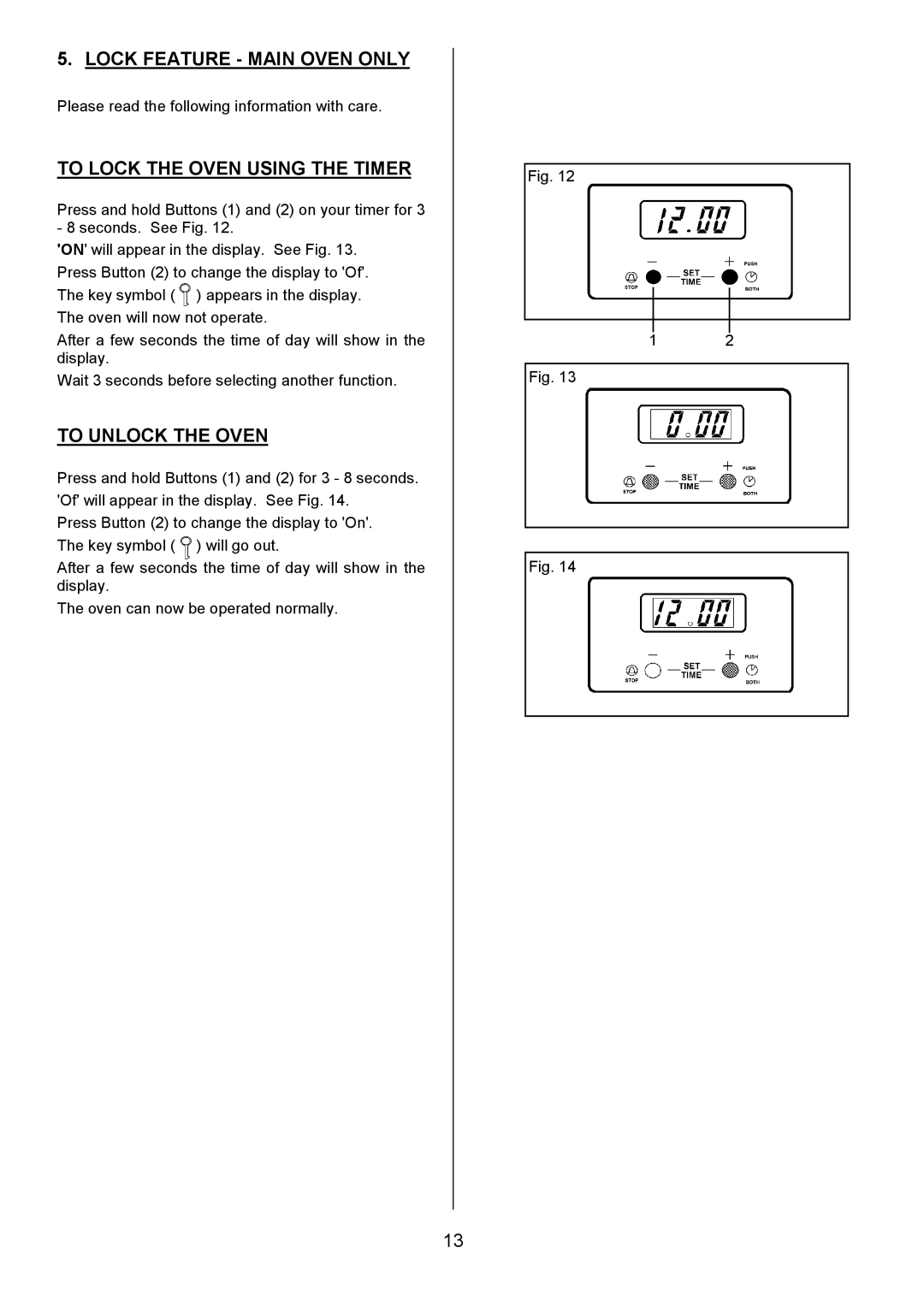 Tricity Bendix SE340 Lock Feature Main Oven only, To Lock the Oven Using the Timer, To Unlock the Oven 