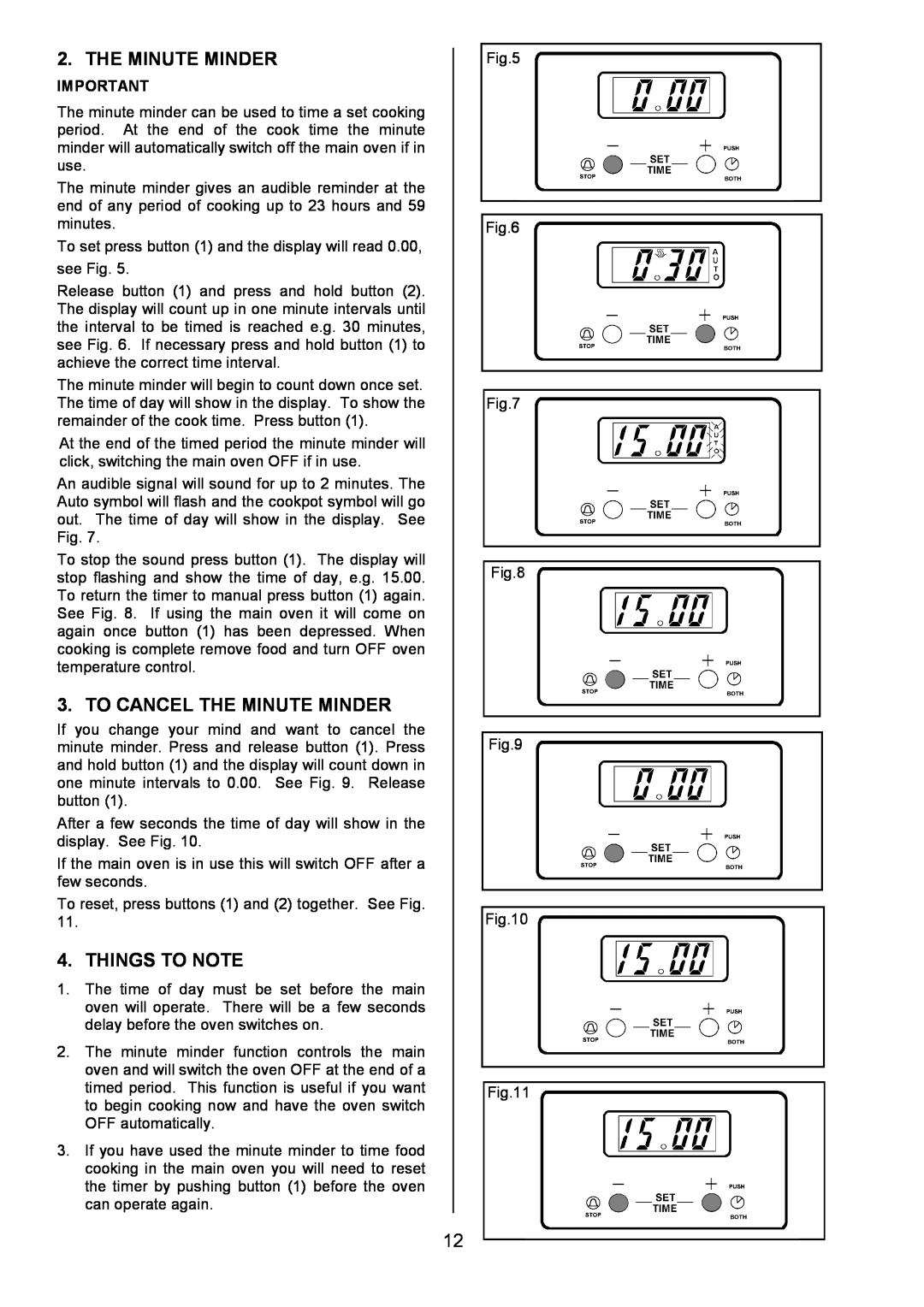 Tricity Bendix SE340 installation instructions To Cancel The Minute Minder, Things To Note 