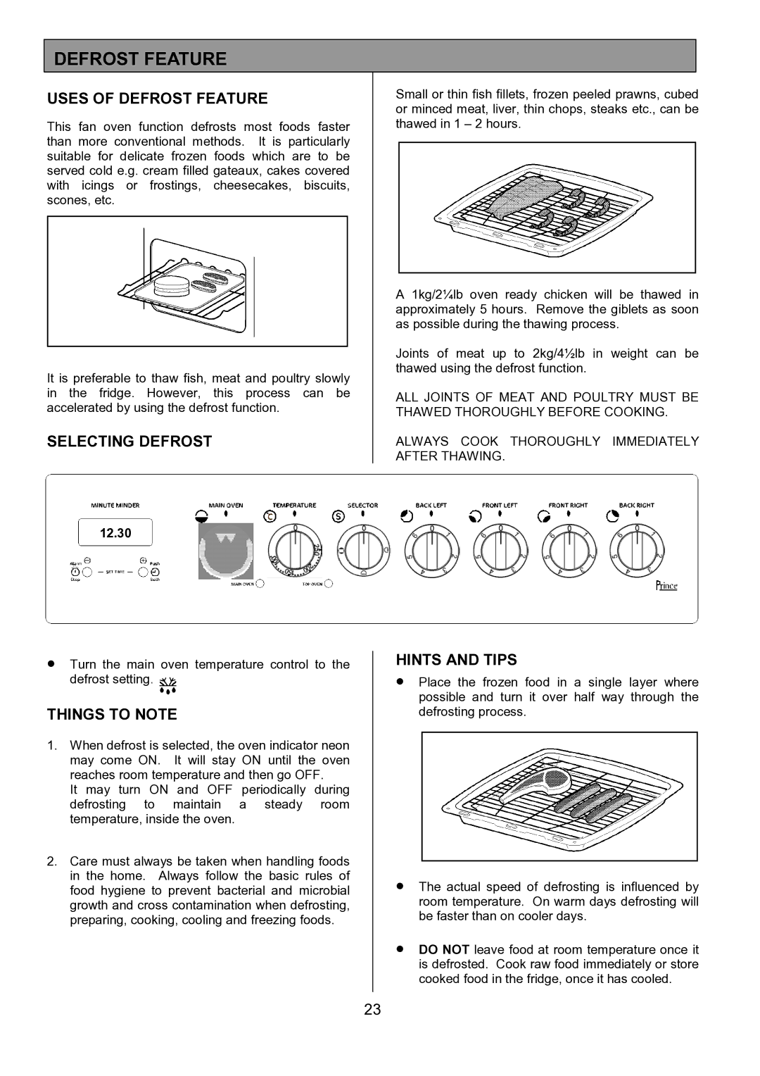 Tricity Bendix SE424 installation instructions Uses of Defrost Feature, Selecting Defrost 