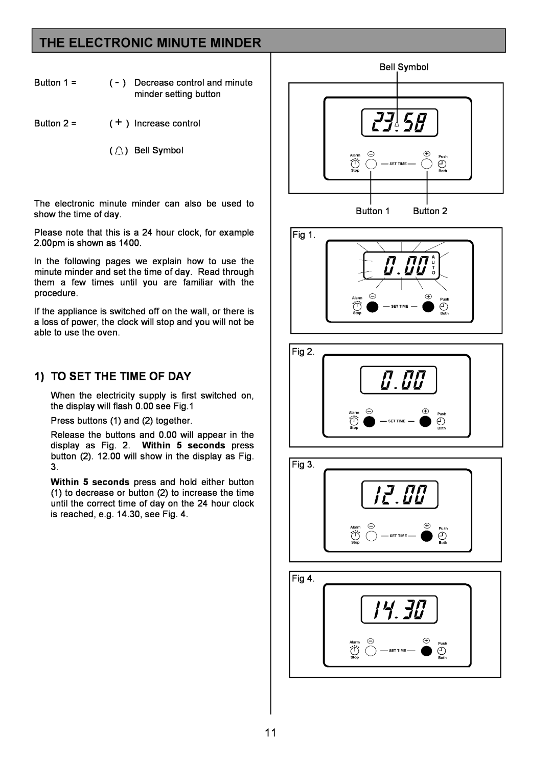 Tricity Bendix SE424 installation instructions The Electronic Minute Minder, To Set The Time Of Day 