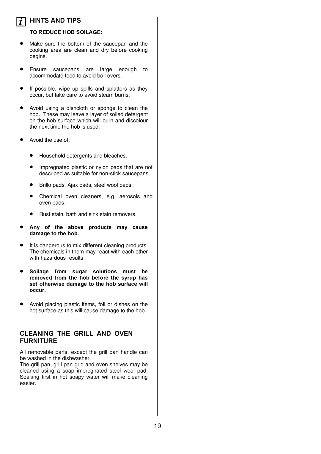 Tricity Bendix SE501 installation instructions Cleaning the Grill and Oven Furniture, To Reduce HOB Soilage 