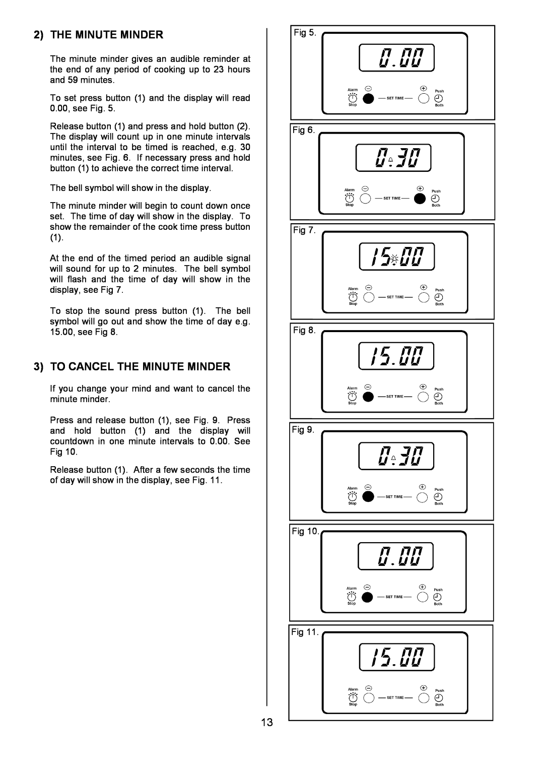 Tricity Bendix SE505 installation instructions To Cancel The Minute Minder 