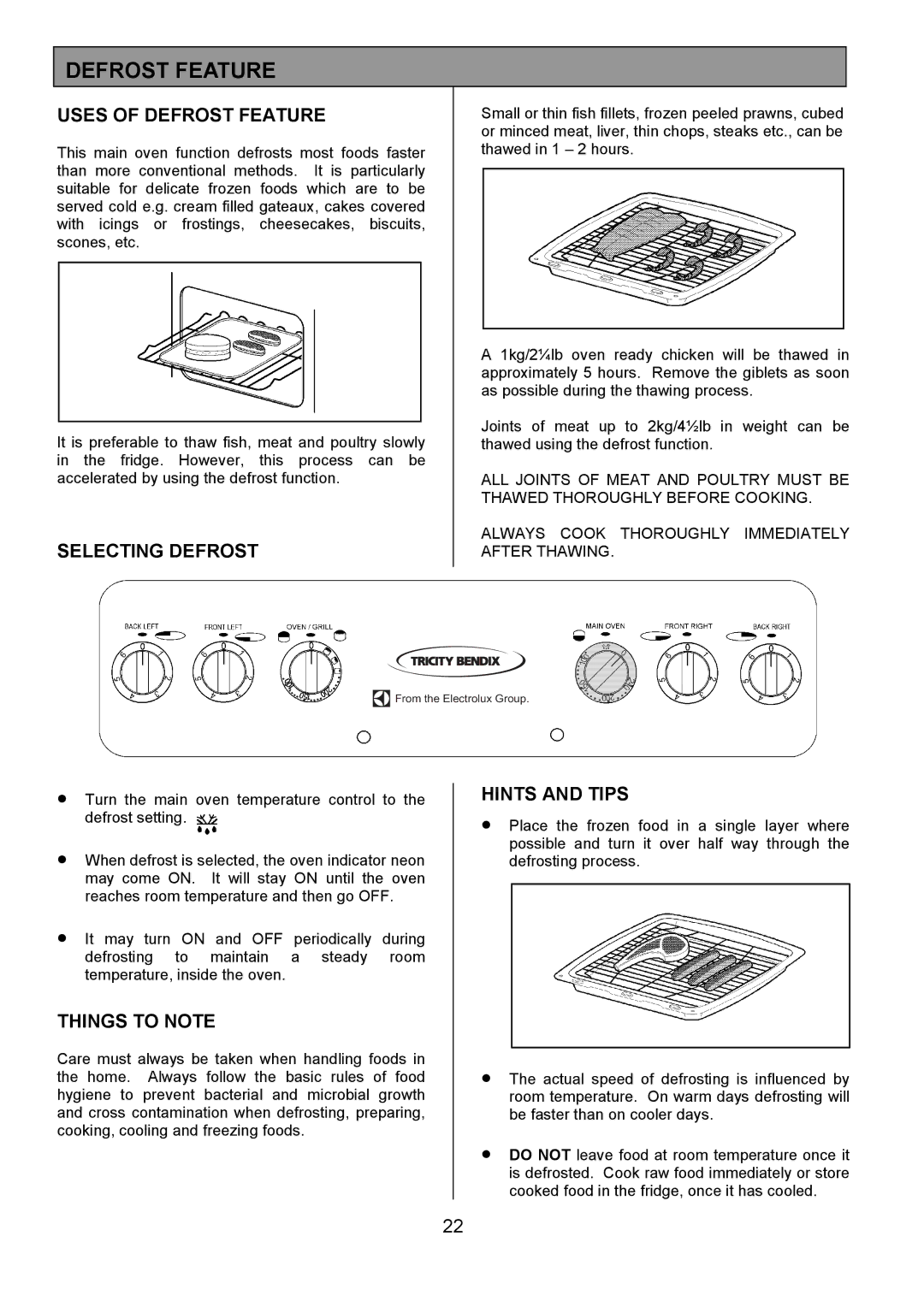 Tricity Bendix SE550 installation instructions Uses of Defrost Feature, Selecting Defrost 