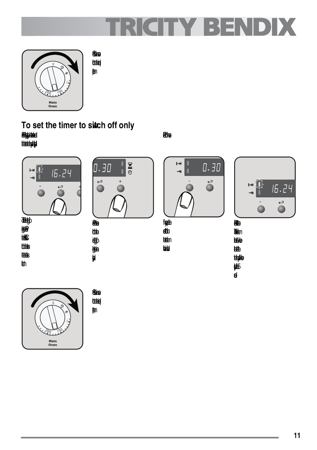 Tricity Bendix SE558 user manual To set the timer to switch off only 