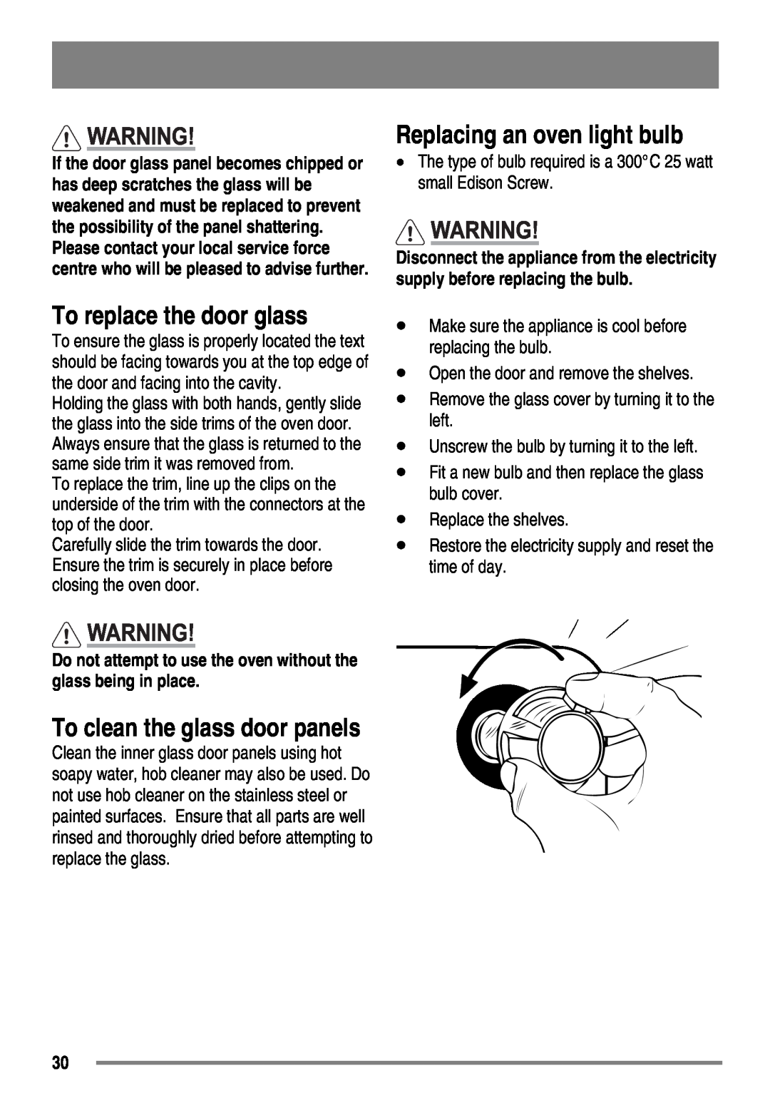 Tricity Bendix SE558 user manual To replace the door glass, Replacing an oven light bulb, To clean the glass door panels 