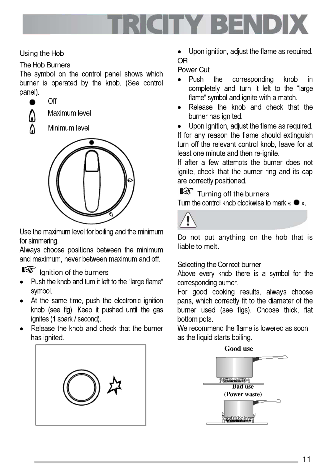 Tricity Bendix SG211X manual Using the Hob Hob Burners, Or Power Cut, Turning off the burners, Ignition of the burners 