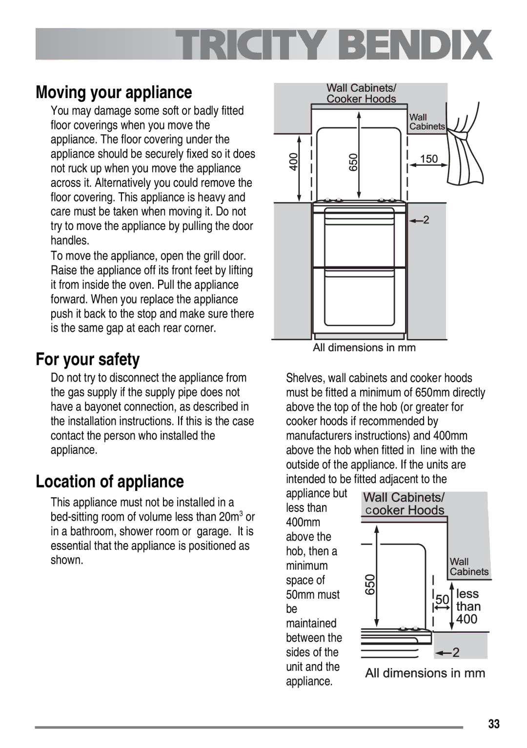 Tricity Bendix SG558/1 user manual Moving your appliance, For your safety, Location of appliance, Appliance 