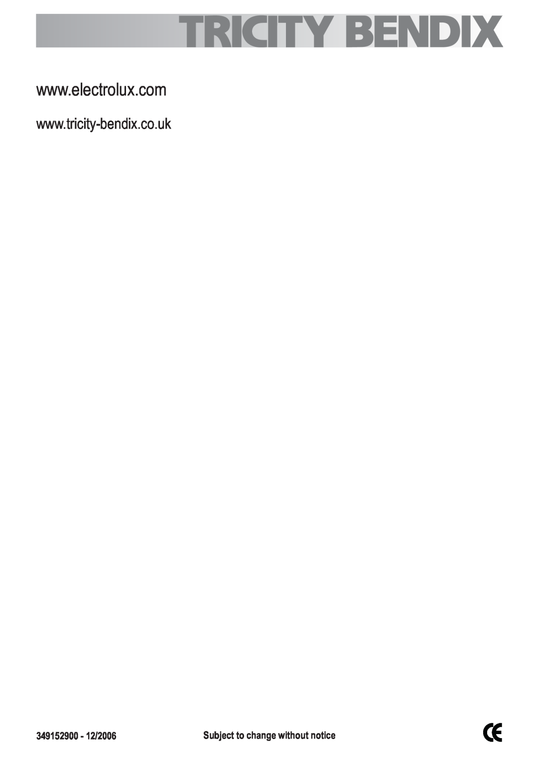 Tricity Bendix SG558/1 user manual 349152900 - 12/2006, Subject to change without notice 