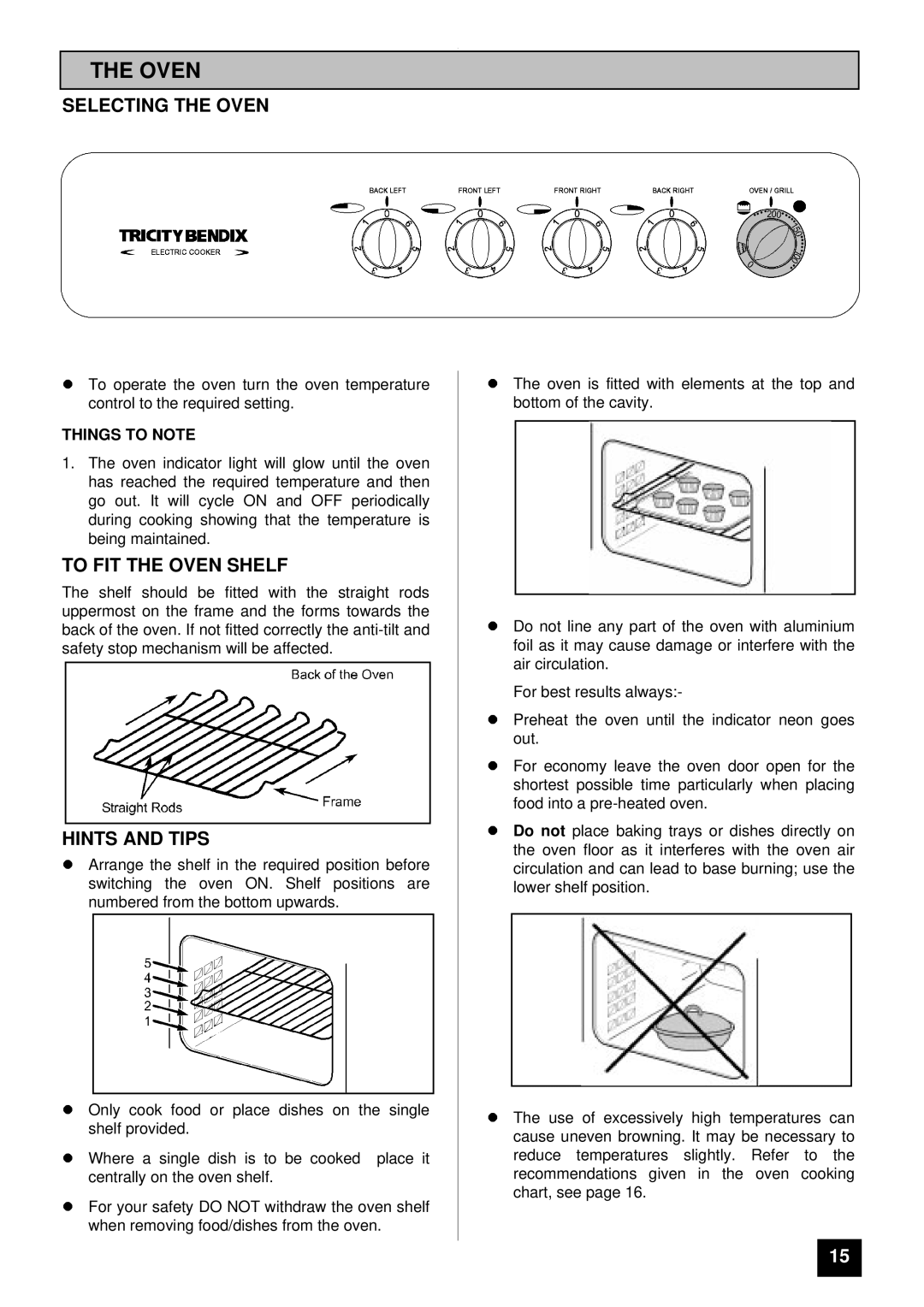 Tricity Bendix SI 221 installation instructions Selecting the Oven, To FIT the Oven Shelf 