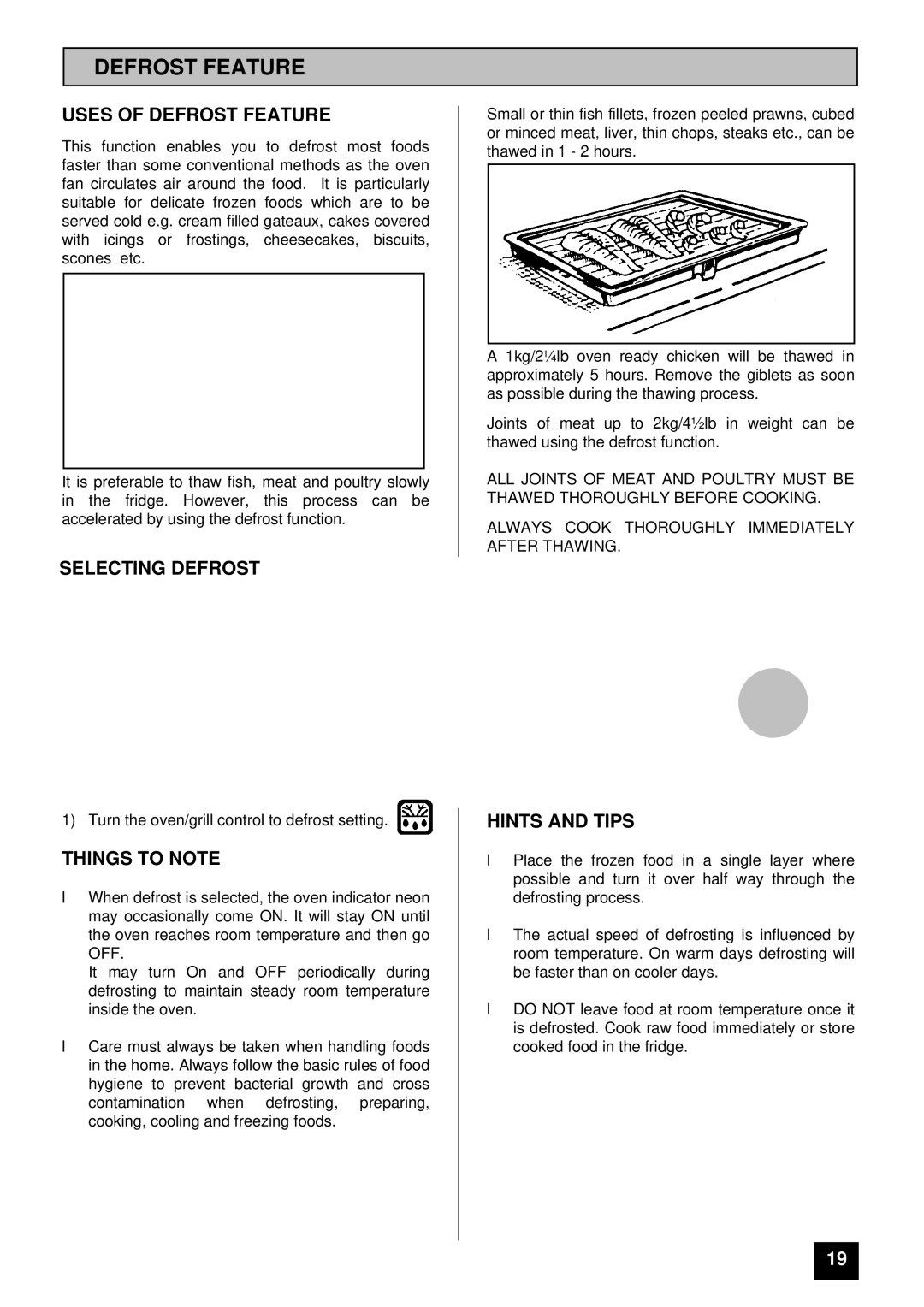 Tricity Bendix SI 251 installation instructions Uses of Defrost Feature, Selecting Defrost, Things to Note 