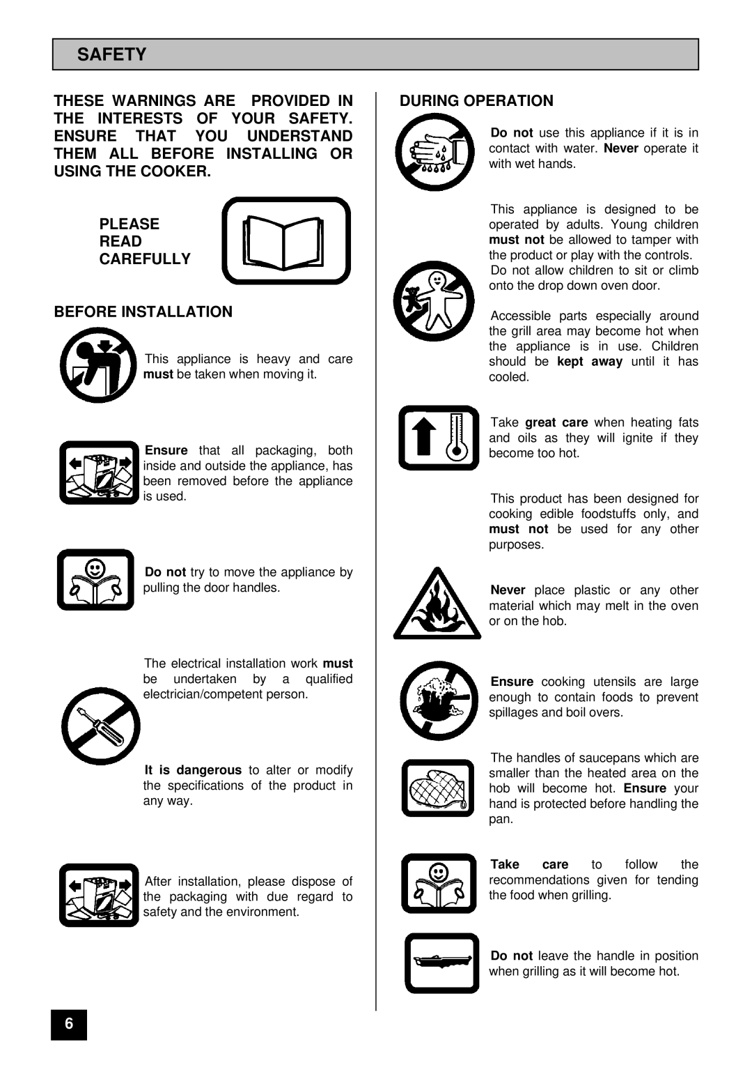 Tricity Bendix SI 251 installation instructions Safety, During Operation 