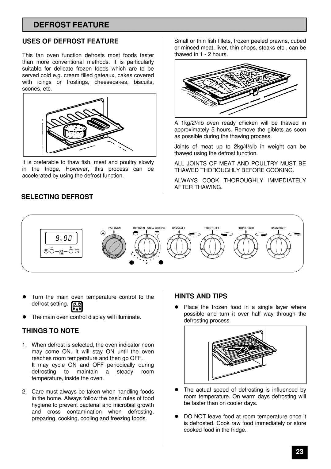 Tricity Bendix SI 322, SI 323 installation instructions Uses of Defrost Feature, Selecting Defrost 