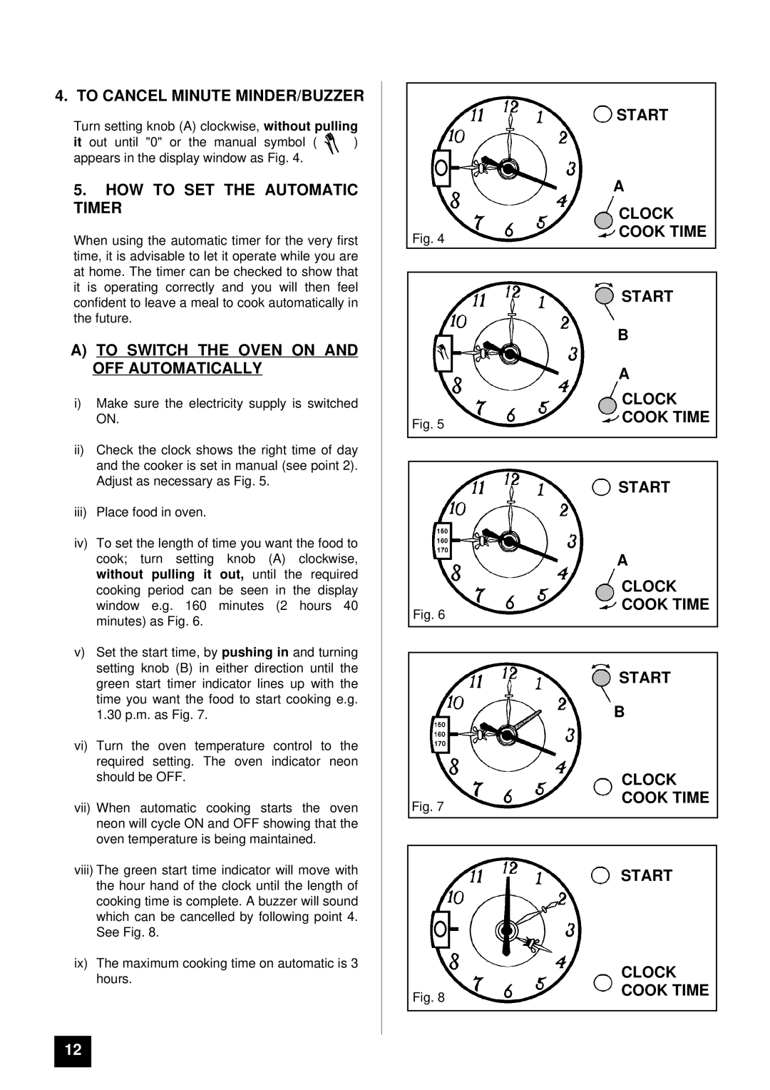 Tricity Bendix SI 400GR installation instructions To Cancel Minute MINDER/BUZZER, HOW to SET the Automatic Timer 