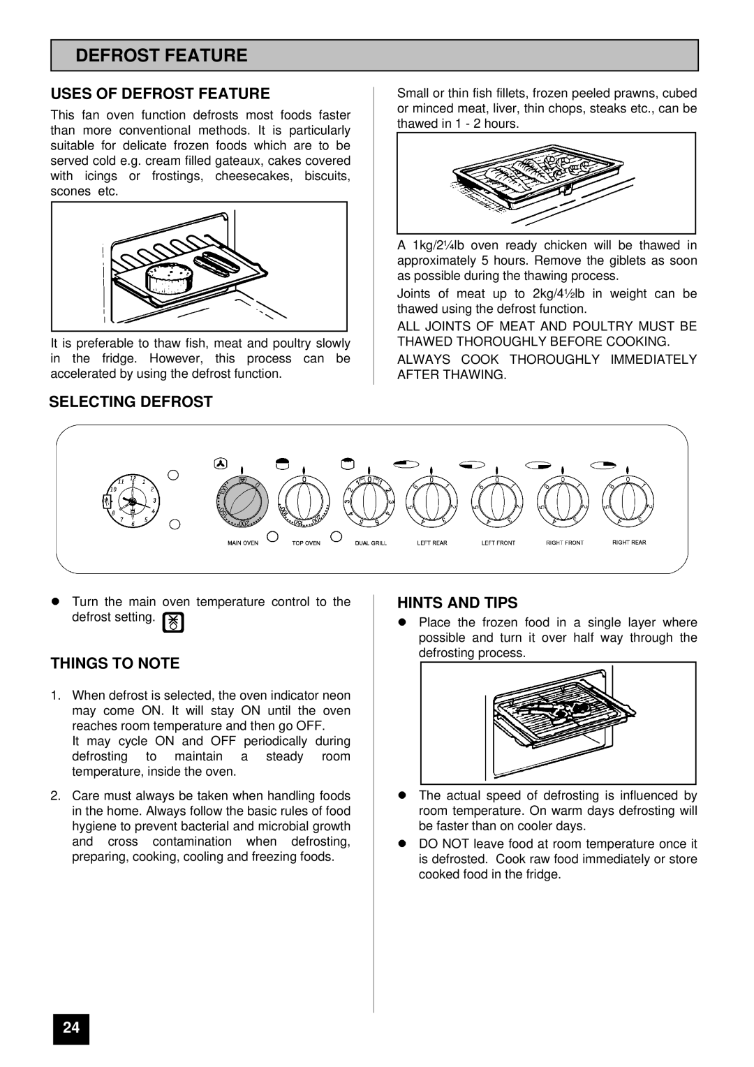 Tricity Bendix SI 400GR installation instructions Uses of Defrost Feature, Selecting Defrost 