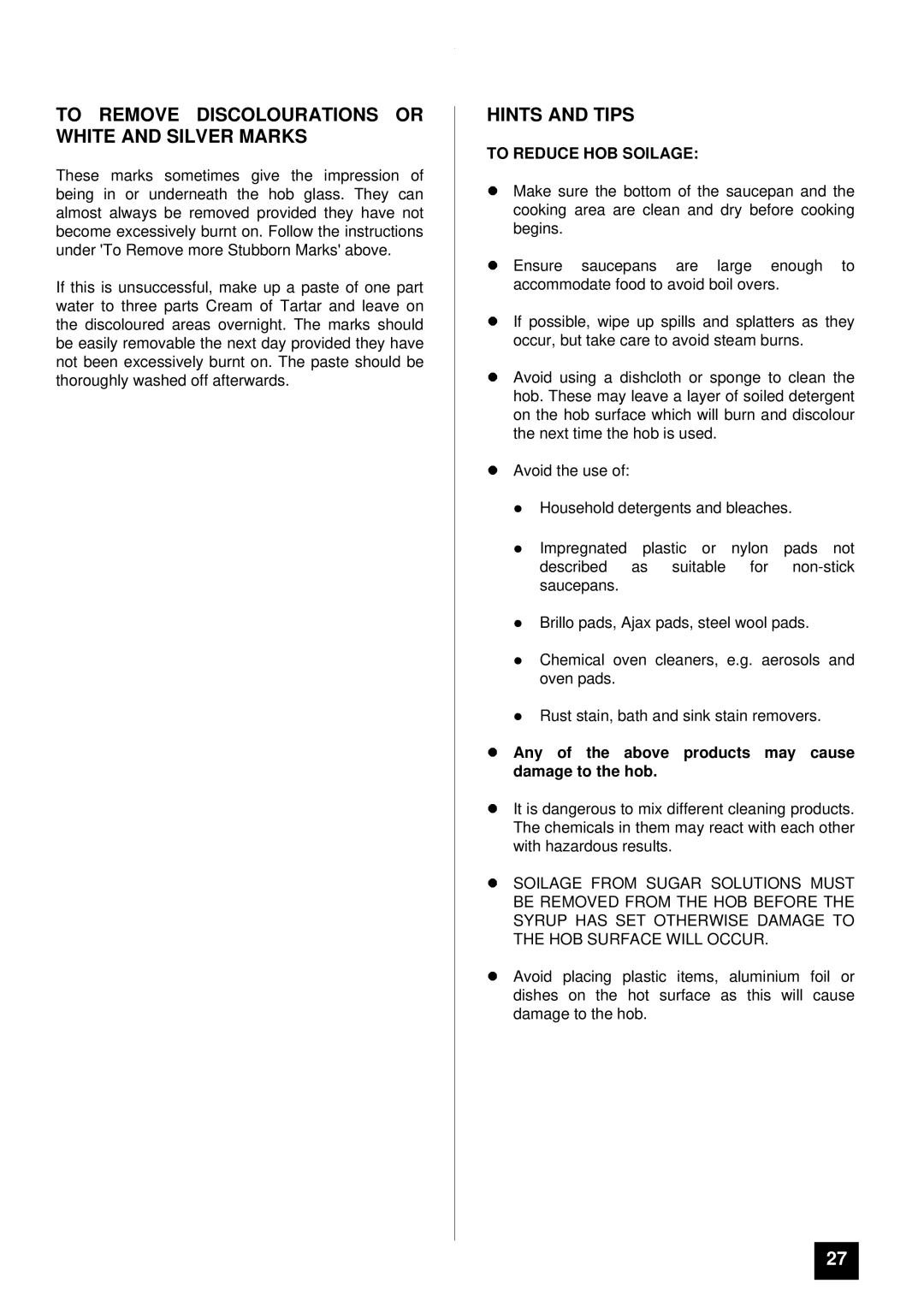 Tricity Bendix SI 452 installation instructions To Remove Discolourations or White and Silver Marks, To Reduce HOB Soilage 