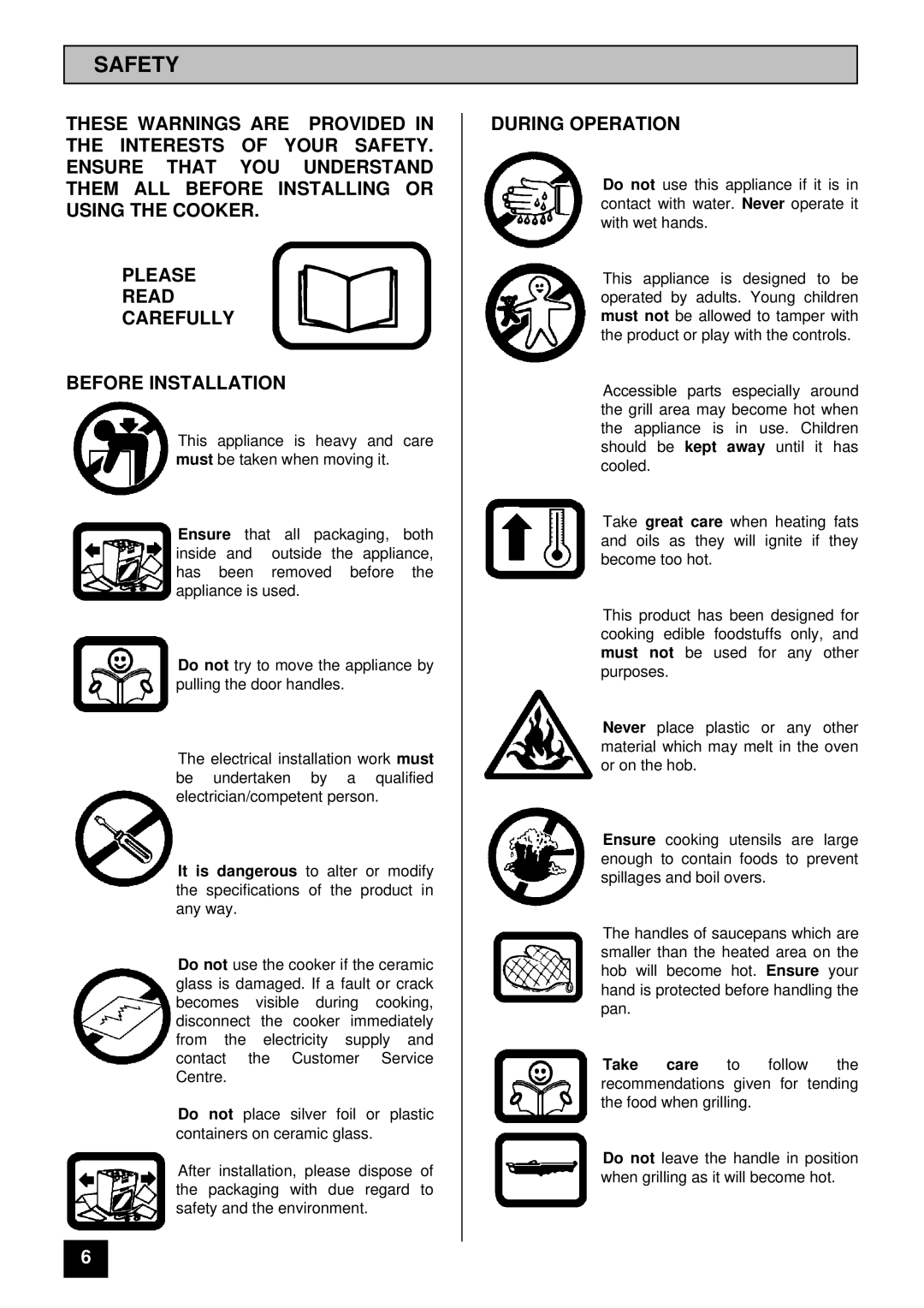 Tricity Bendix SI 452 installation instructions Safety, During Operation 