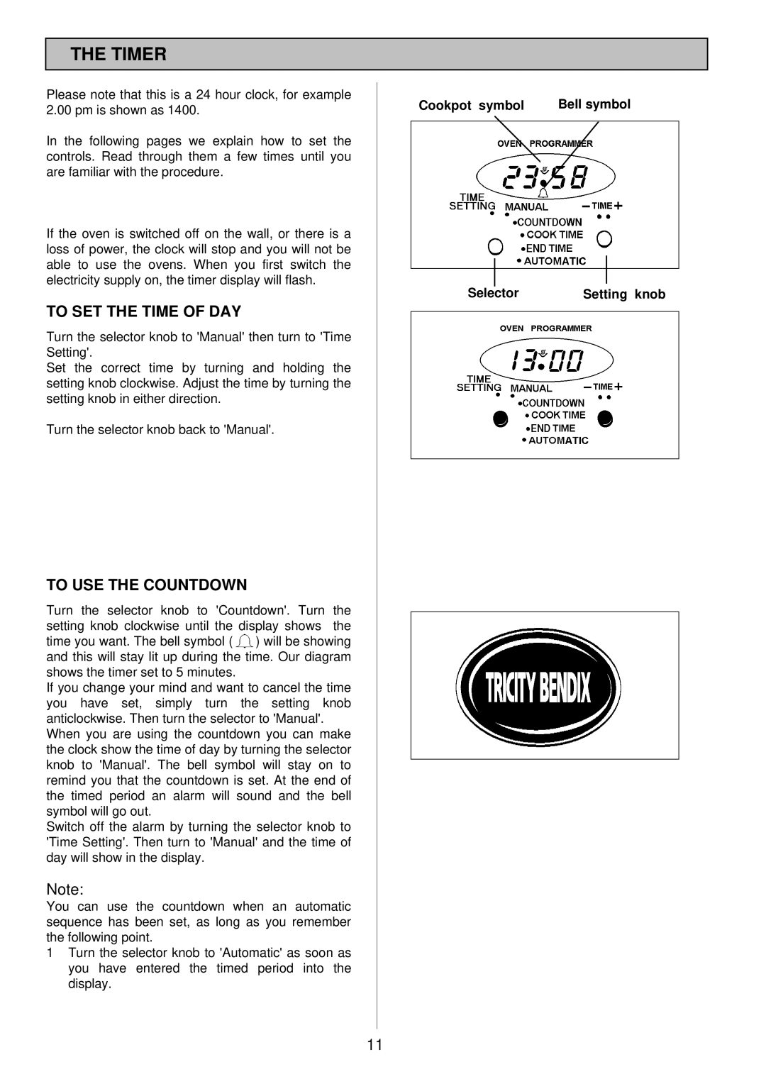 Tricity Bendix SI 453 installation instructions Timer, To SET the Time of DAY, To USE the Countdown 