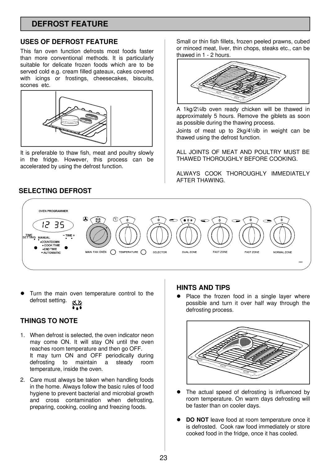 Tricity Bendix SI 453 installation instructions Uses of Defrost Feature, Selecting Defrost 