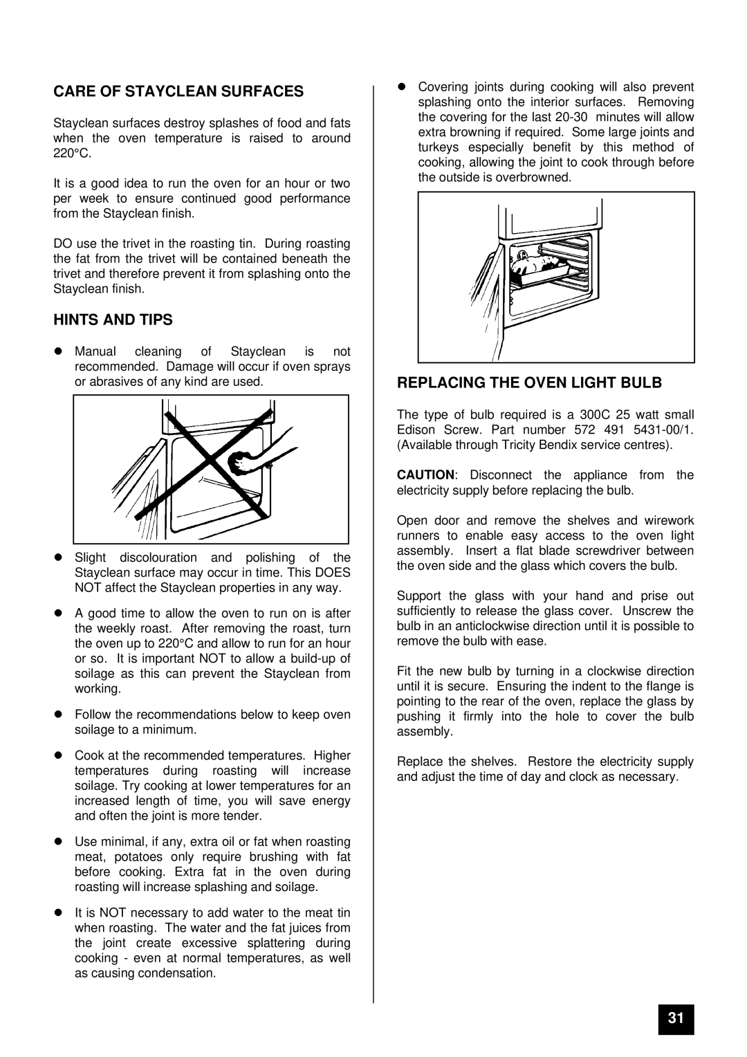 Tricity Bendix SI 535 installation instructions Care of Stayclean Surfaces, Replacing the Oven Light Bulb 