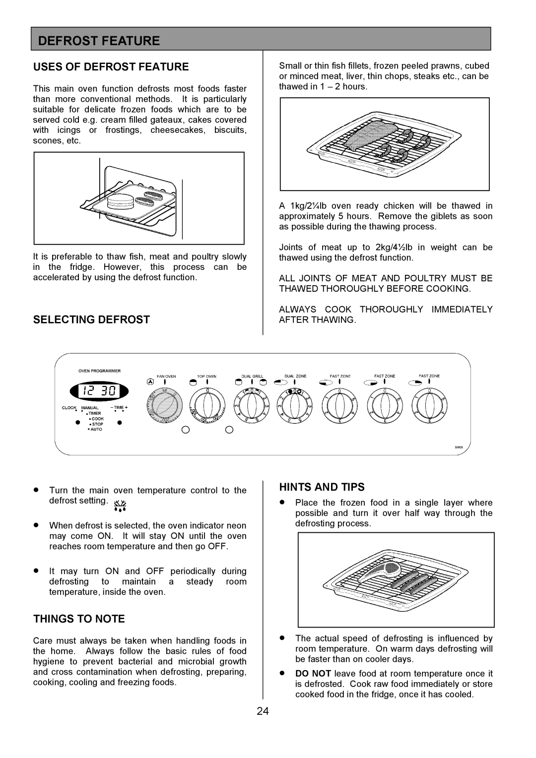 Tricity Bendix SI505 installation instructions Uses of Defrost Feature, Selecting Defrost 