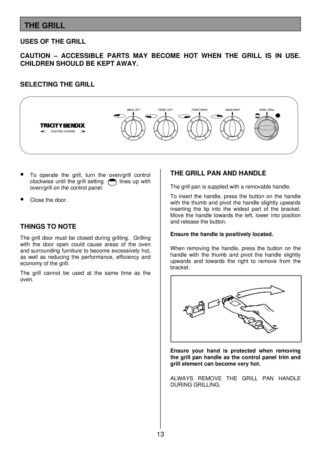 Tricity Bendix SIE 225 Uses of the Grill Selecting the Grill, Things to Note, Grill PAN and Handle 