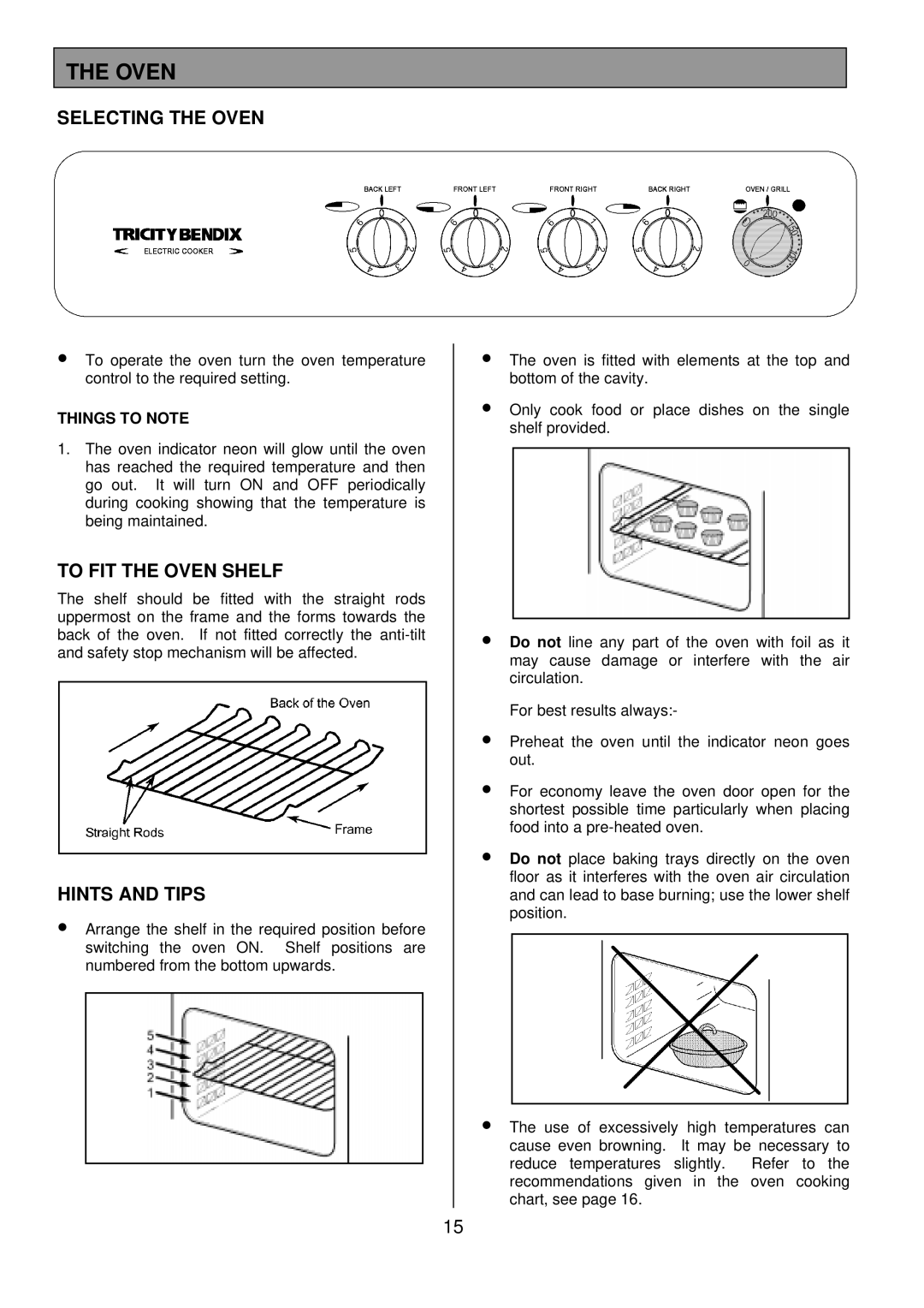 Tricity Bendix SIE 225 installation instructions Selecting the Oven, To FIT the Oven Shelf, Things to Note 