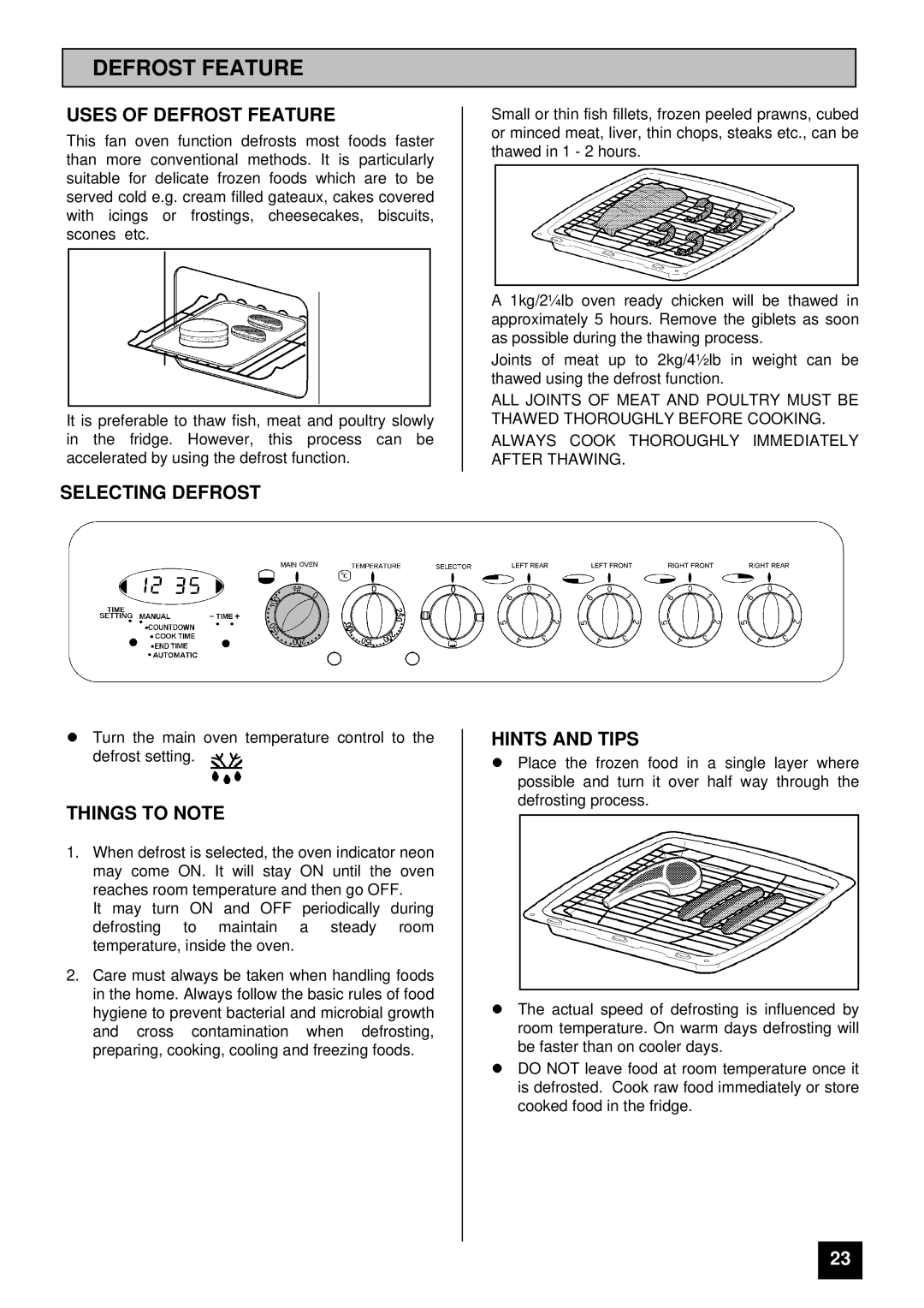 Tricity Bendix SIE 400 installation instructions Uses of Defrost Feature, Selecting Defrost 