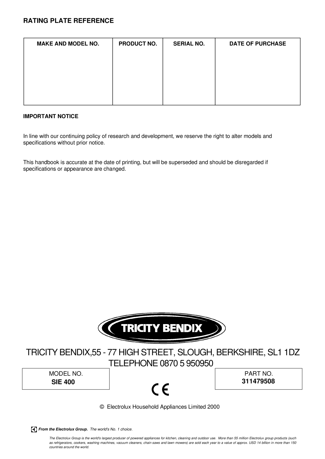 Tricity Bendix SIE 400 installation instructions Telephone 0870 5, Rating Plate Reference 