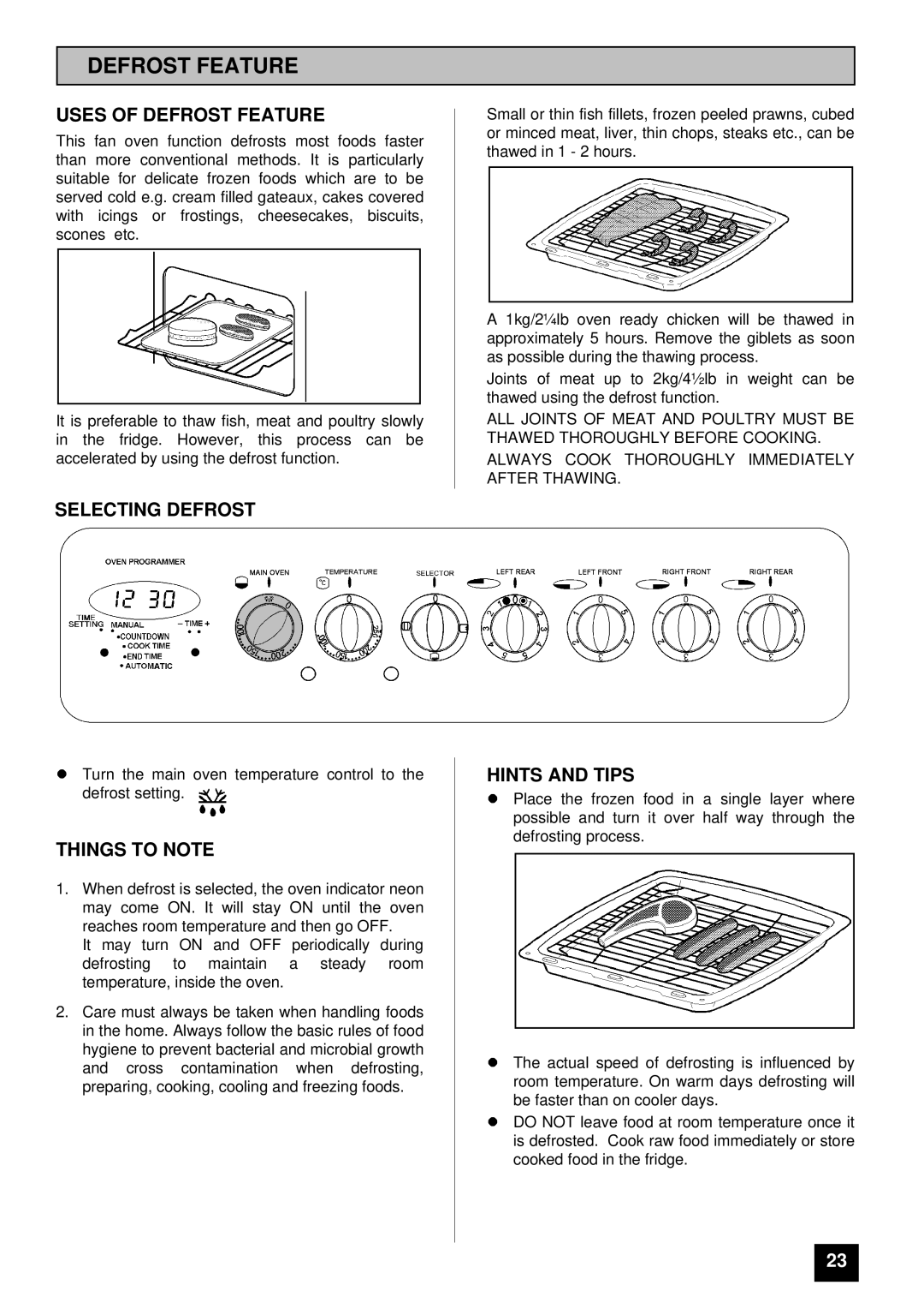 Tricity Bendix SIE 459 installation instructions Uses of Defrost Feature, Selecting Defrost 