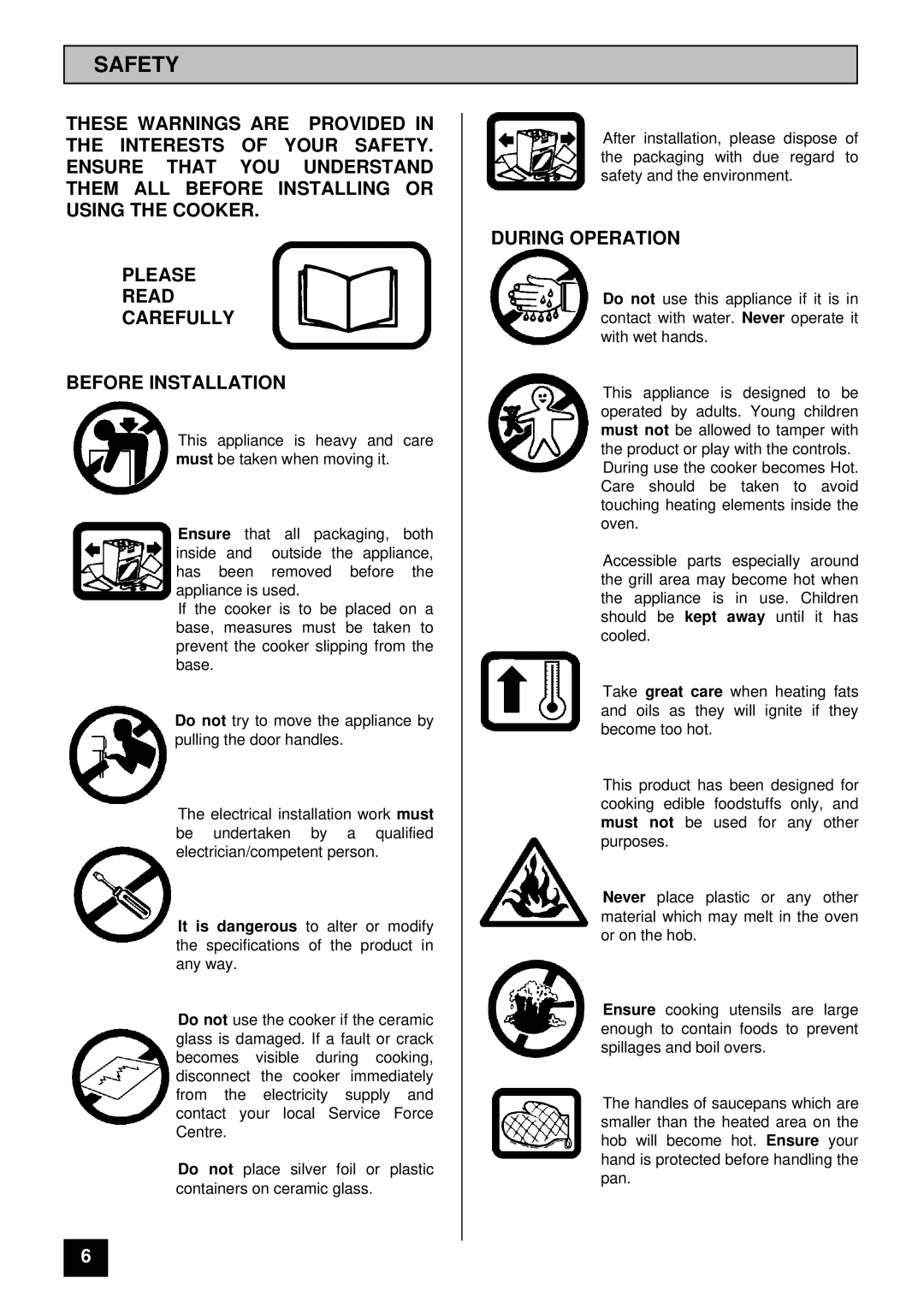 Tricity Bendix SIE 459 installation instructions Safety, During Operation 