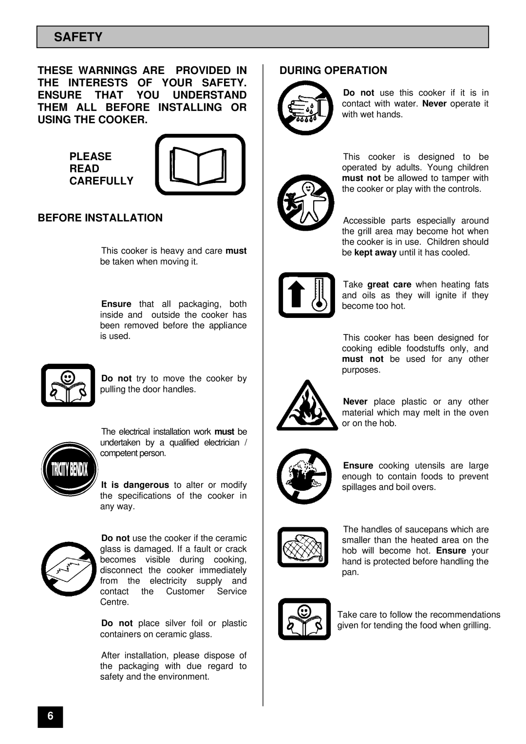 Tricity Bendix SIE 505 SSE/BZ installation instructions Safety, During Operation 