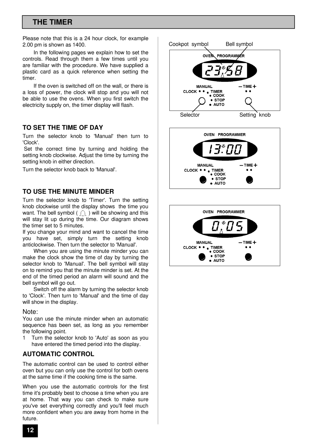 Tricity Bendix SIE 505 installation instructions Timer, To SET the Time of DAY, To USE the Minute Minder, Automatic Control 