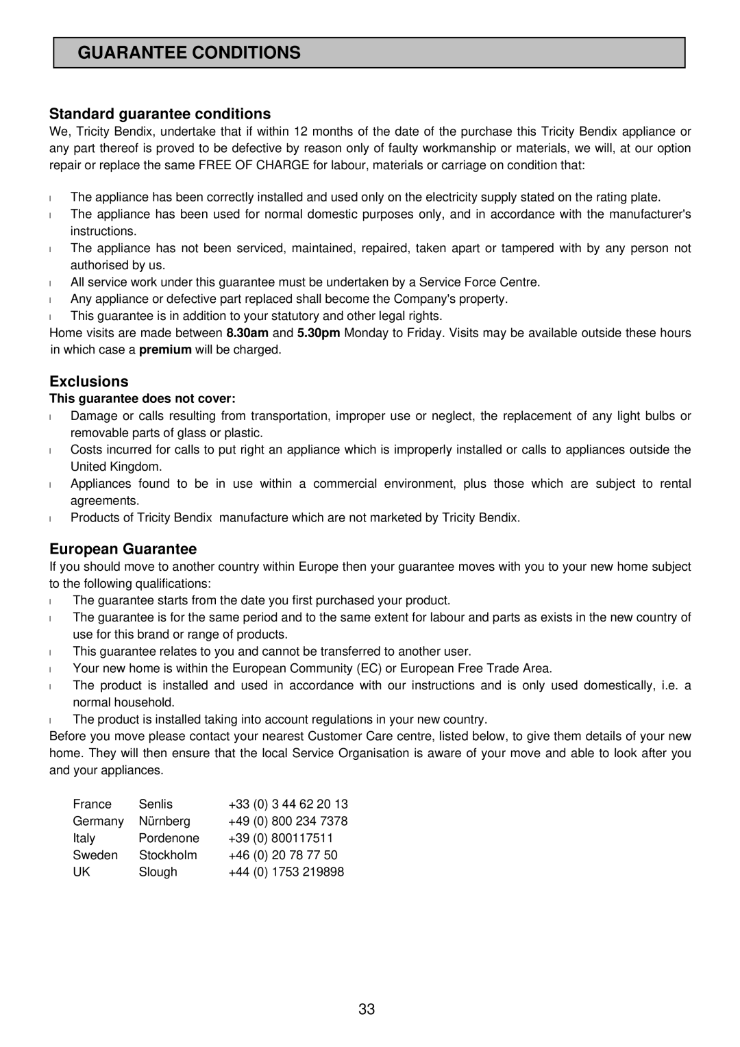 Tricity Bendix SIE 532 installation instructions Guarantee Conditions, Standard guarantee conditions 