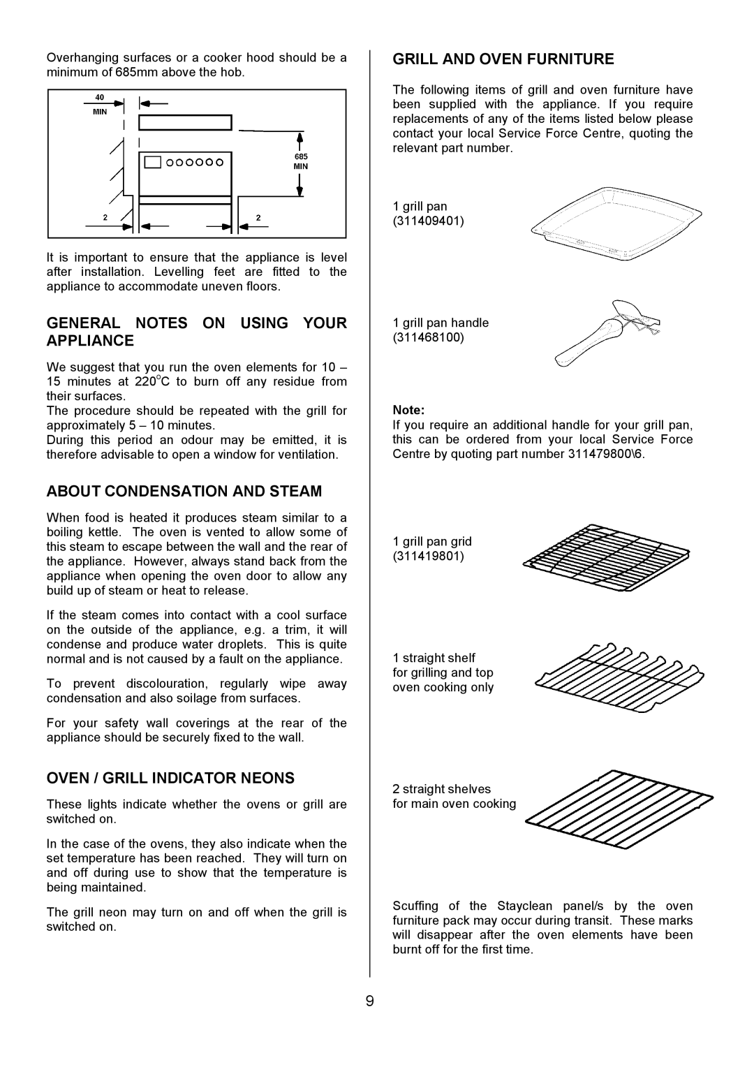 Tricity Bendix SIE056 General Notes on Using Your Appliance, About Condensation and Steam, Oven / Grill Indicator Neons 