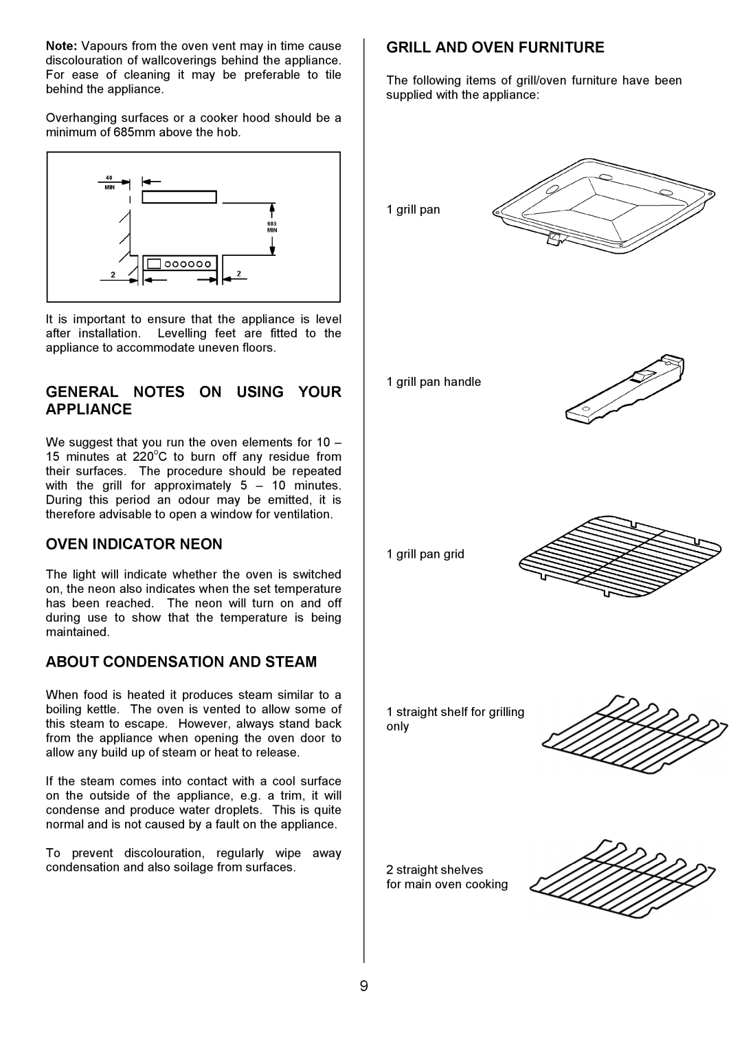 Tricity Bendix SIE305 General Notes on Using Your Appliance, Oven Indicator Neon, About Condensation and Steam 