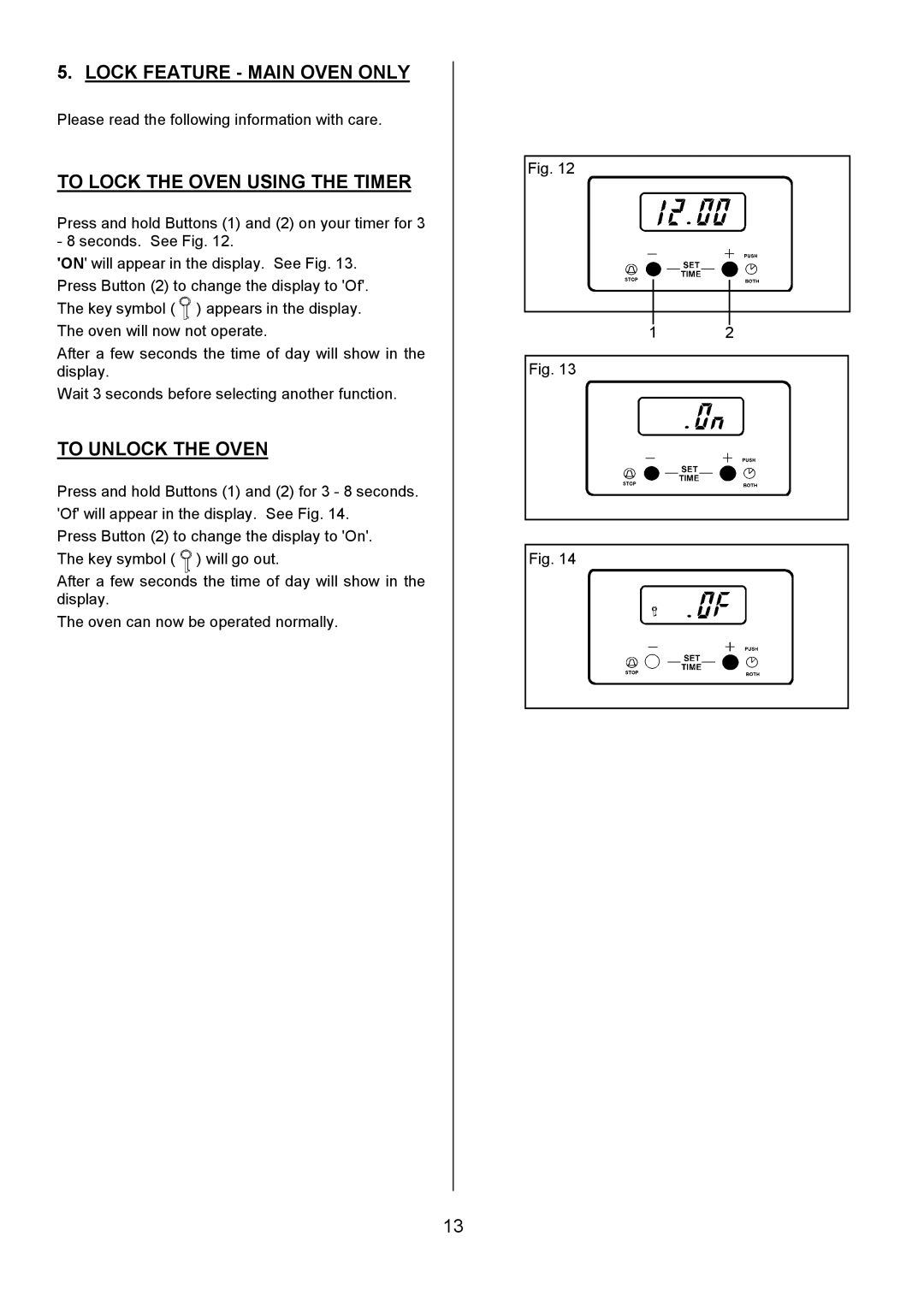 Tricity Bendix SIE324 Lock Feature Main Oven only, To Lock the Oven Using the Timer, To Unlock the Oven 