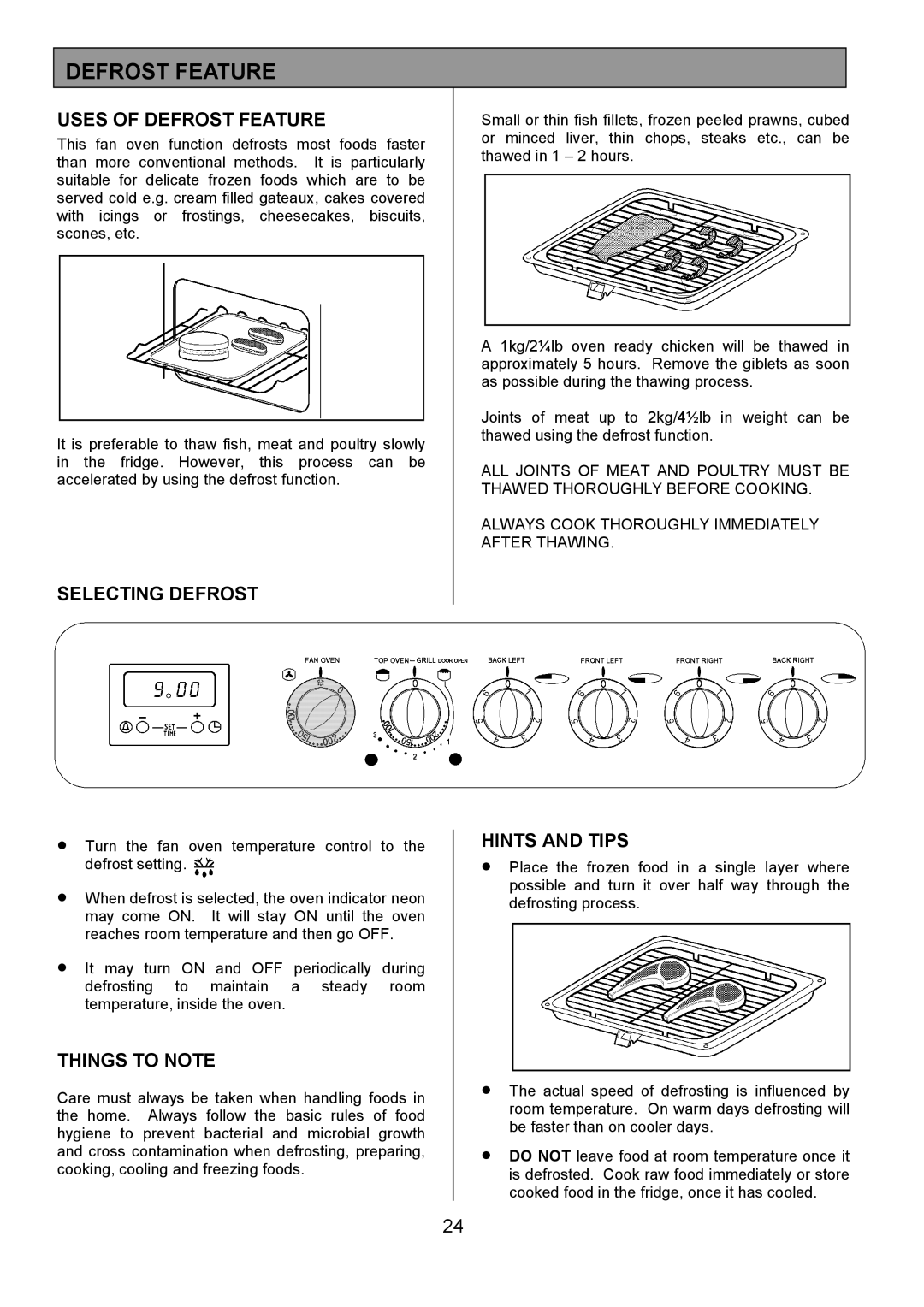 Tricity Bendix SIE324 installation instructions Uses of Defrost Feature, Selecting Defrost 