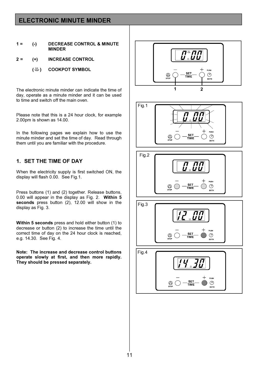 Tricity Bendix SIE326 installation instructions Electronic Minute Minder, SET the Time of DAY 