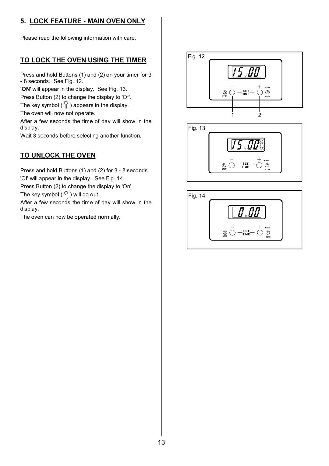 Tricity Bendix SIE326 Lock Feature Main Oven only, To Lock the Oven Using the Timer, To Unlock the Oven 