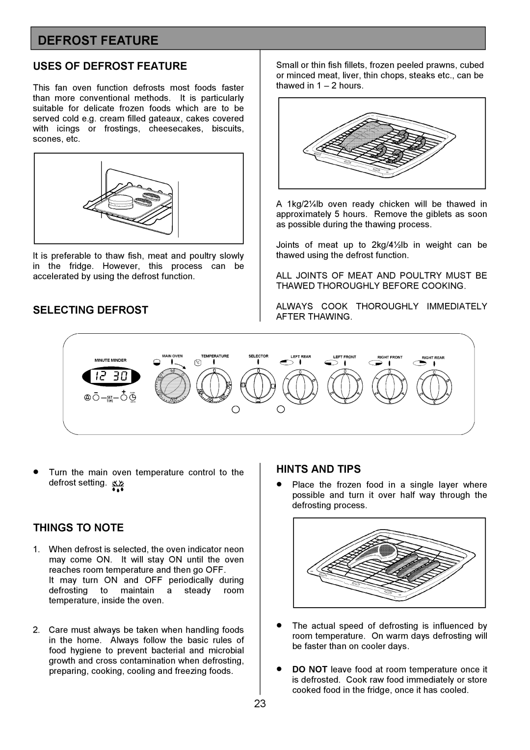 Tricity Bendix SIE424 installation instructions Uses of Defrost Feature, Selecting Defrost 