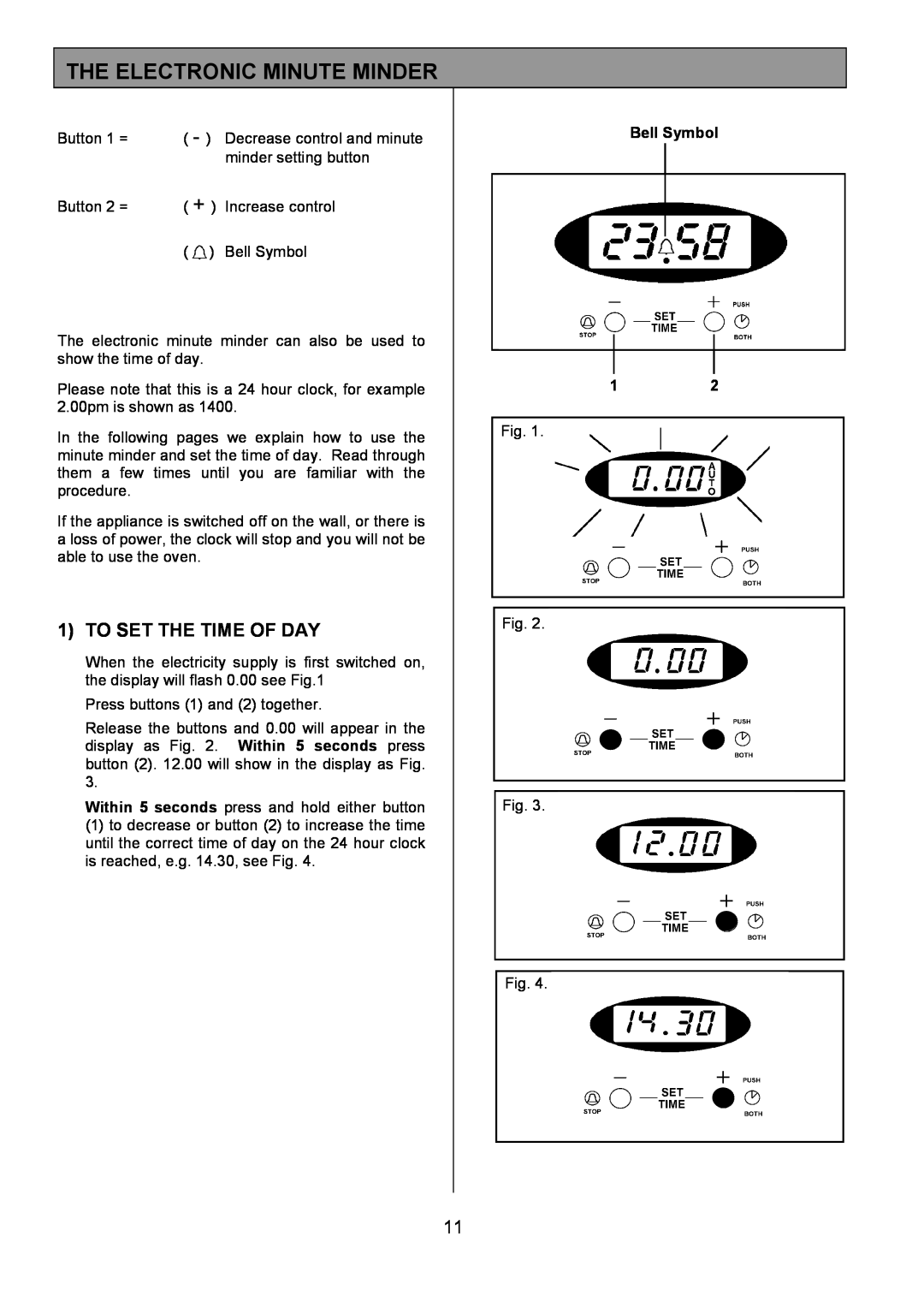 Tricity Bendix SIE424 installation instructions The Electronic Minute Minder, To Set The Time Of Day, Bell Symbol 