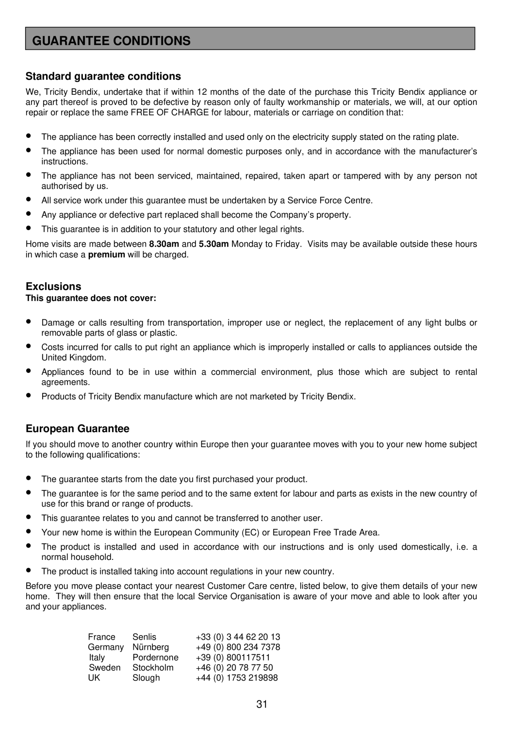 Tricity Bendix SIE501 installation instructions Guarantee Conditions, Standard guarantee conditions 