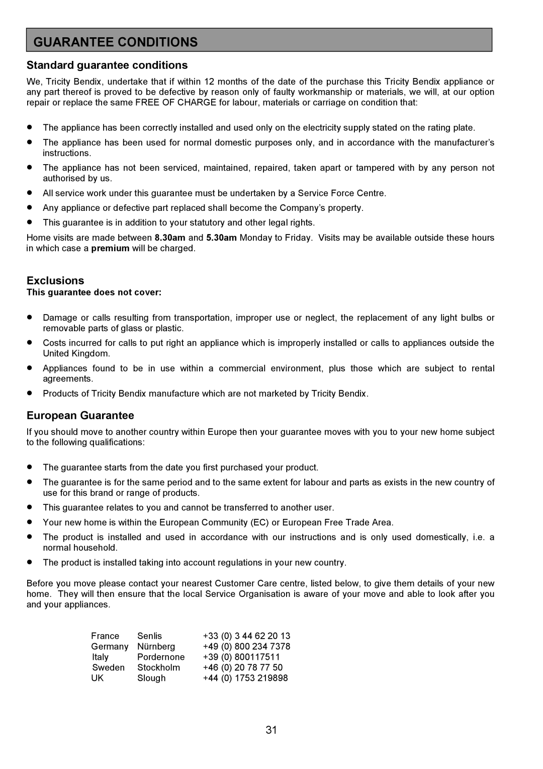 Tricity Bendix SIE514 installation instructions Guarantee Conditions, Standard guarantee conditions 