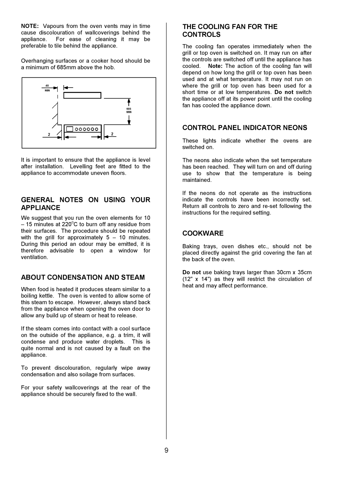 Tricity Bendix SIE514 General Notes on Using Your Appliance, About Condensation and Steam, Cooling FAN for Controls 