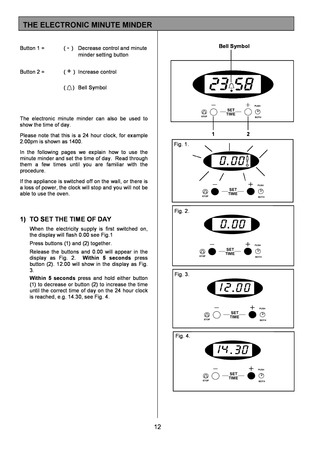 Tricity Bendix SIE514 installation instructions The Electronic Minute Minder, To Set The Time Of Day, Bell Symbol 