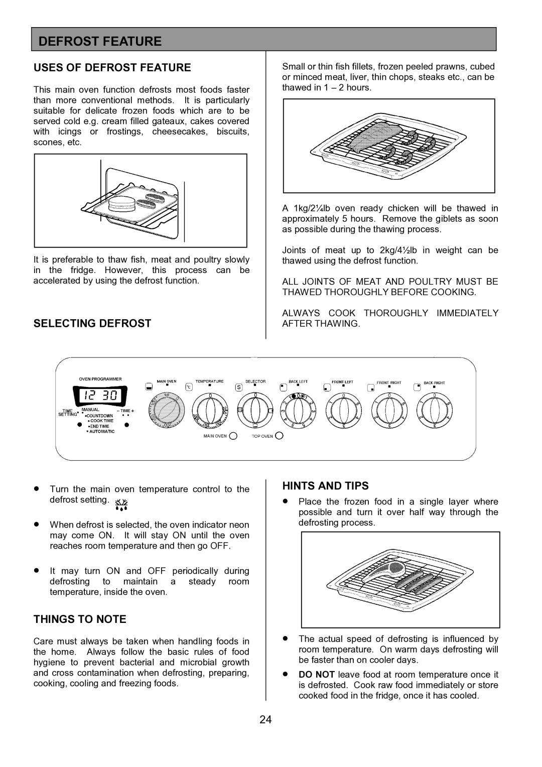 Tricity Bendix SIE515 installation instructions Uses of Defrost Feature, Selecting Defrost 