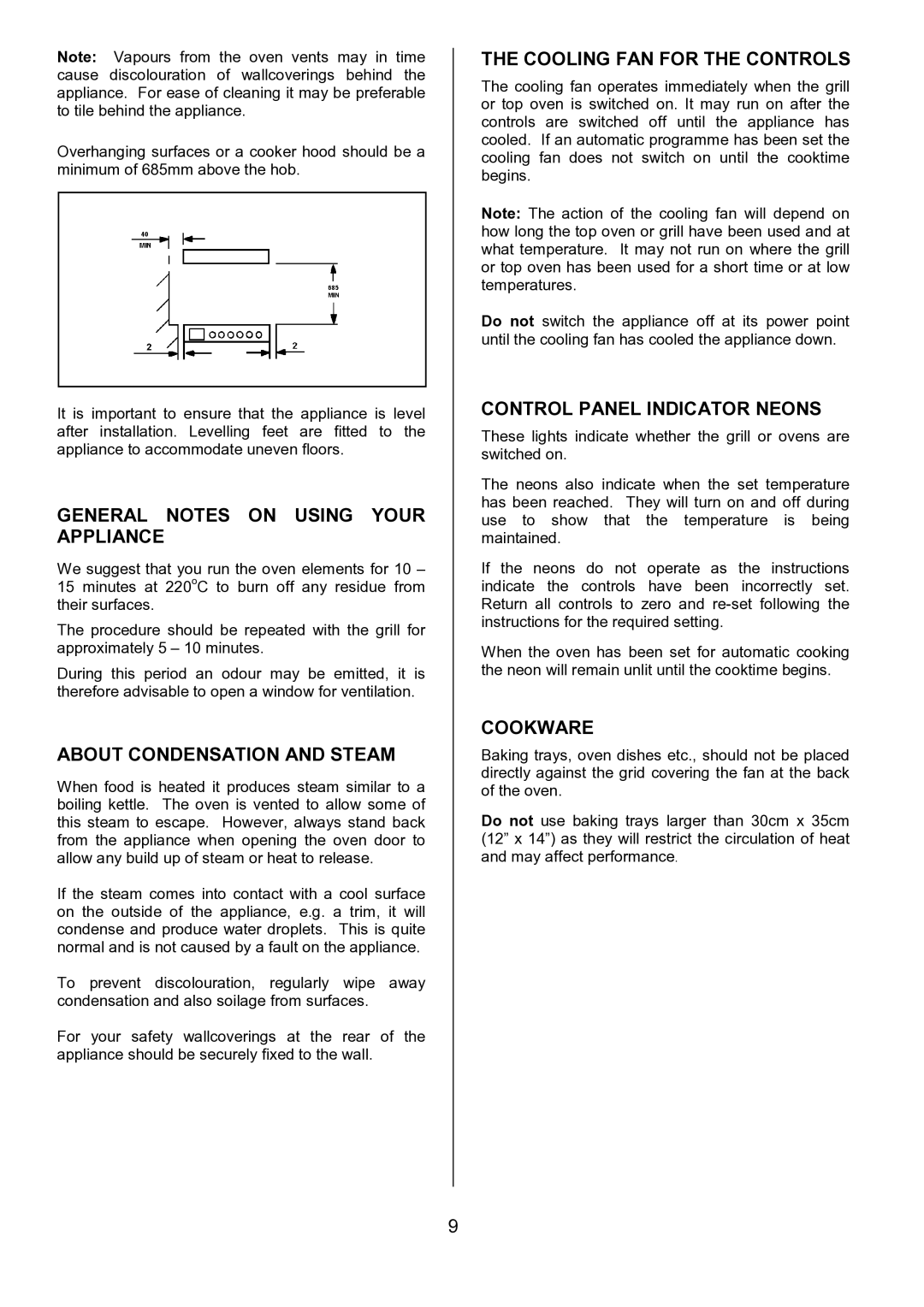 Tricity Bendix SIE515 General Notes on Using Your Appliance, About Condensation and Steam, Cooling FAN for the Controls 