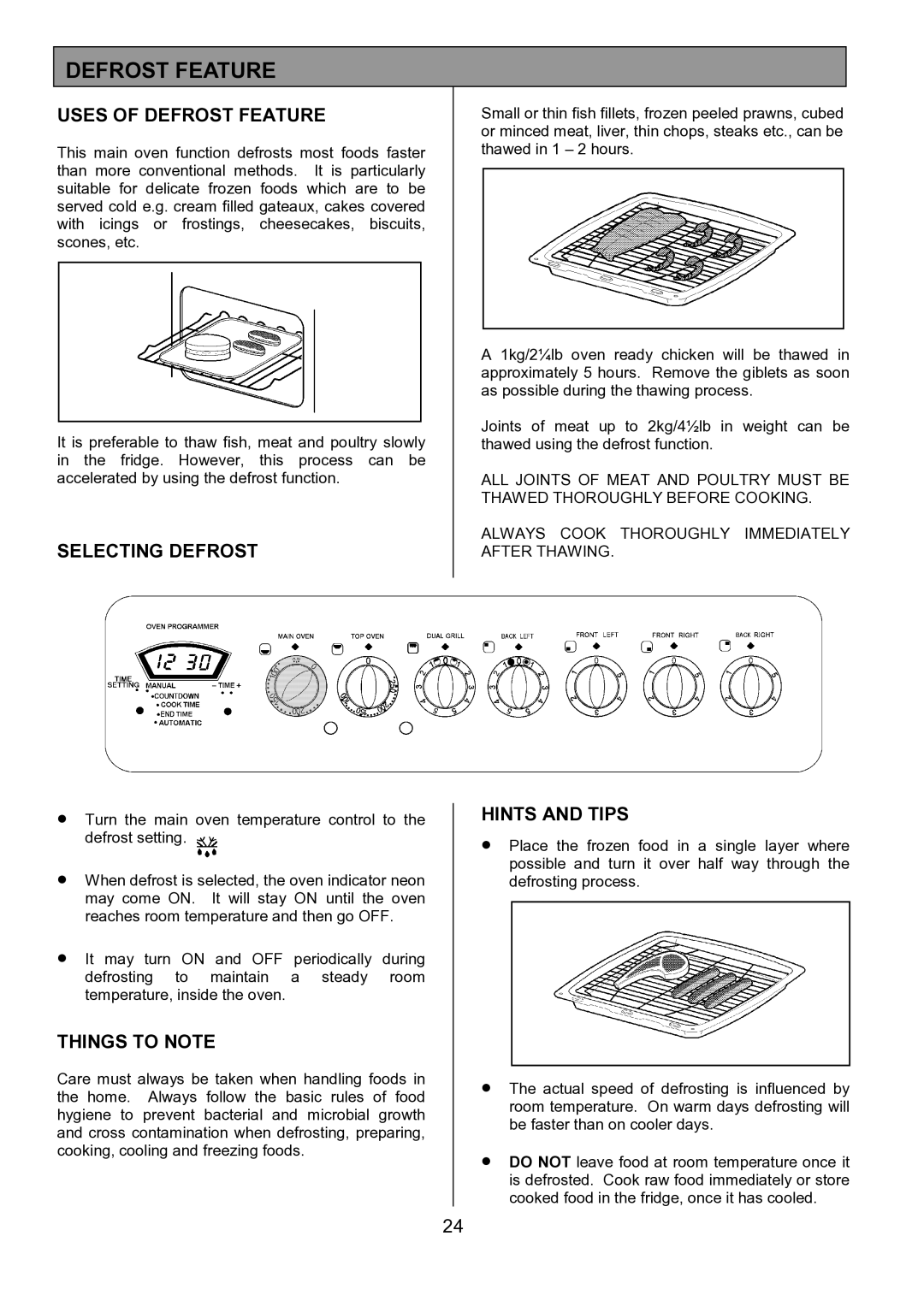 Tricity Bendix SIE533 installation instructions Uses of Defrost Feature, Selecting Defrost 